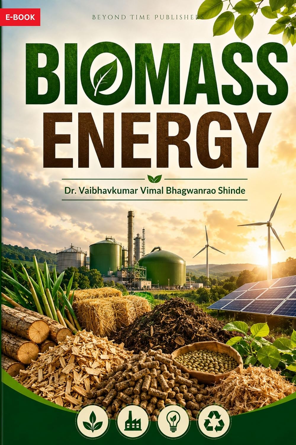 Introduction to Biomass Energy (English Edition)