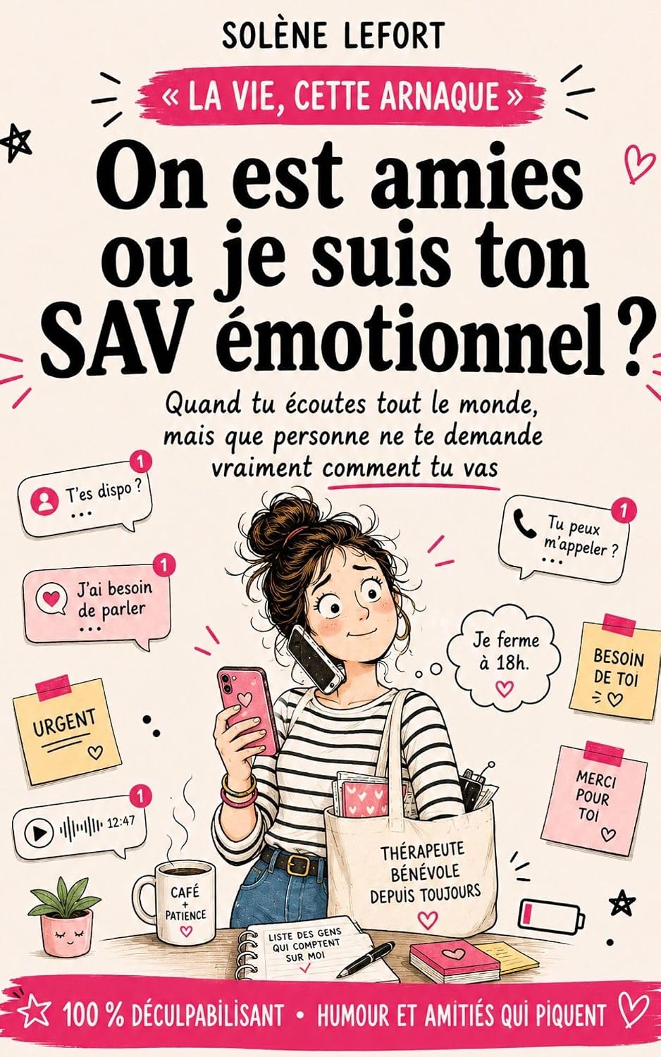 capítulo por capítulo baixar On est amies ou je suis ton SAV émotionnel ?: Quand tu écoutes tout le monde, mais que personne ne te demande vraiment comment tu vas (La vie, cette arnaque) (French Edition)