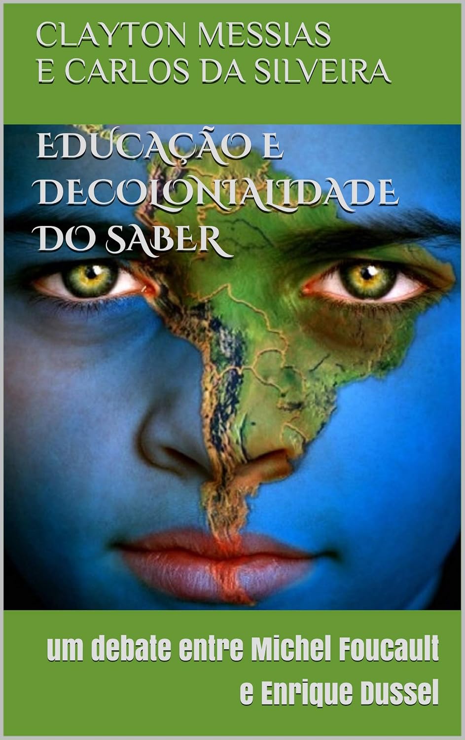 ler totalmente EDUCAÇÃO E DECOLONIALIDADE DO SABER: um debate entre Michel Foucault e Enrique Dussel