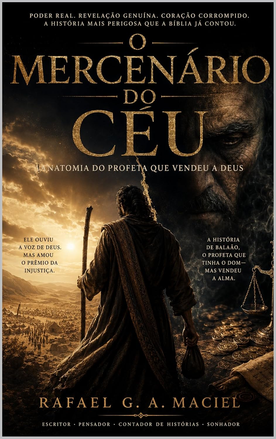 O Mercenário do Céu: Anatomia do Profeta que Vendeu a Deus baixar o livro de graça