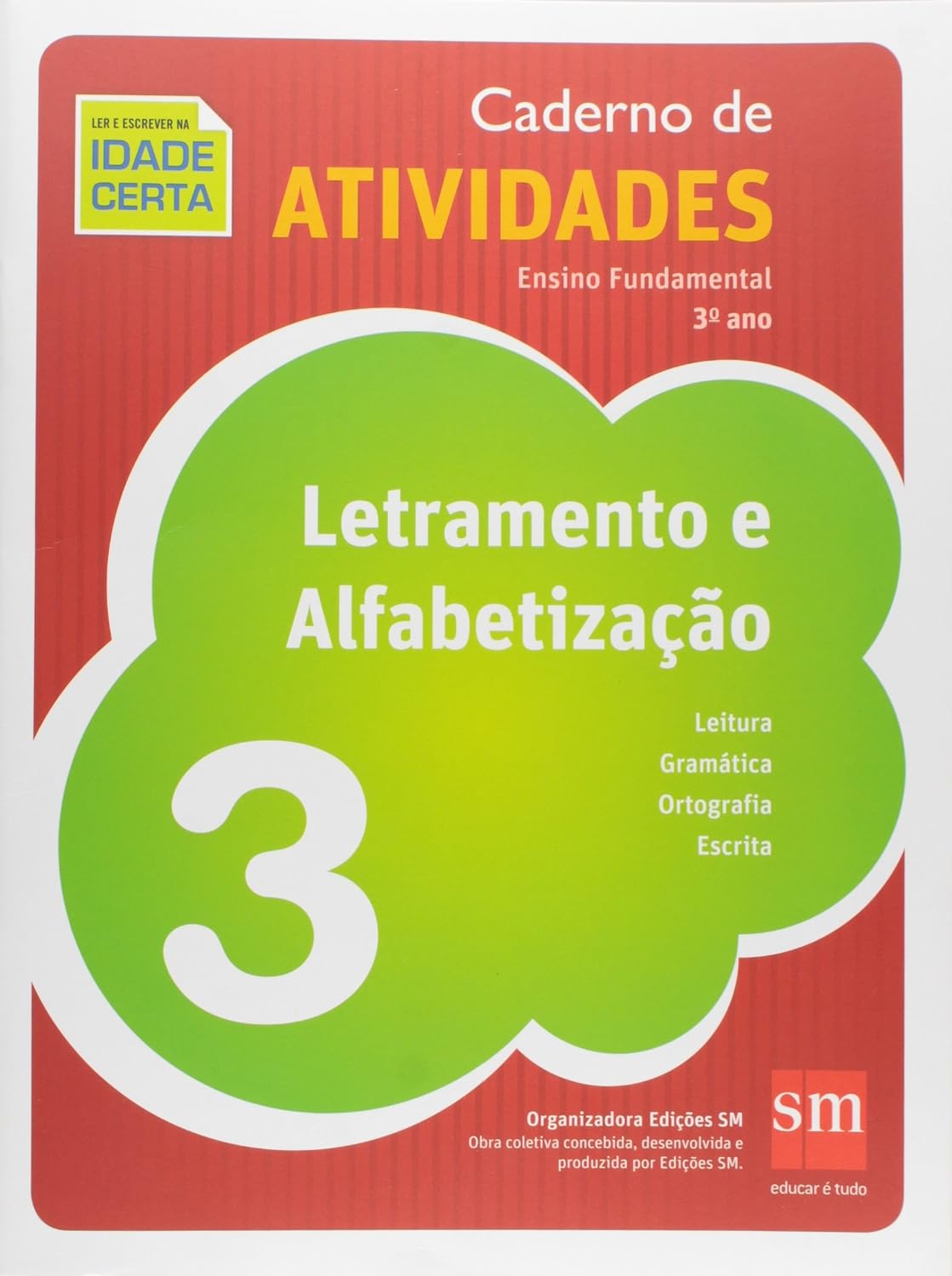 ler totalmente Caderno de Atividades. Letramento e Alfabetização. 3º Ano
