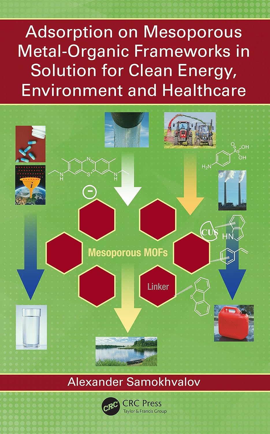 Adsorption on Mesoporous Metal-Organic Frameworks in Solution for Clean Energy, Environment and Healthcare (English Edition) baixar o livro de graça