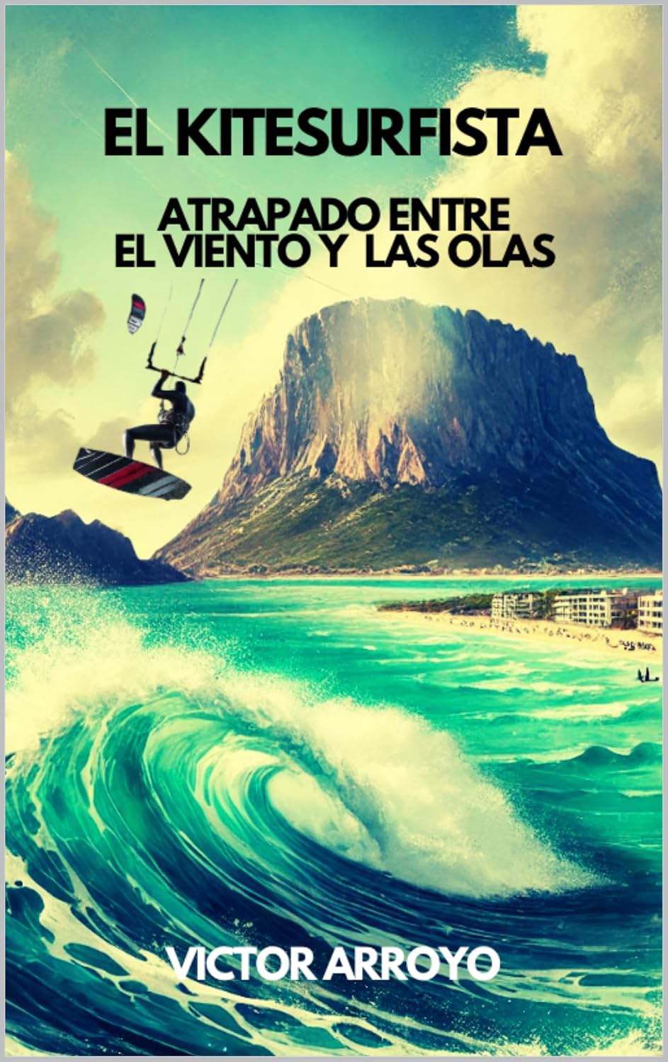 El Kitesurfista, atrapado entre el viento y las olas (Spanish Edition) baixar o livro de graça