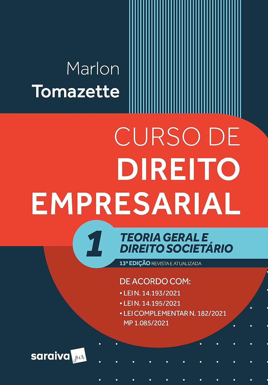 ler totalmente Curso de Direito Empresarial - Vol. 1 - 13ª edição 2022: Volume 1