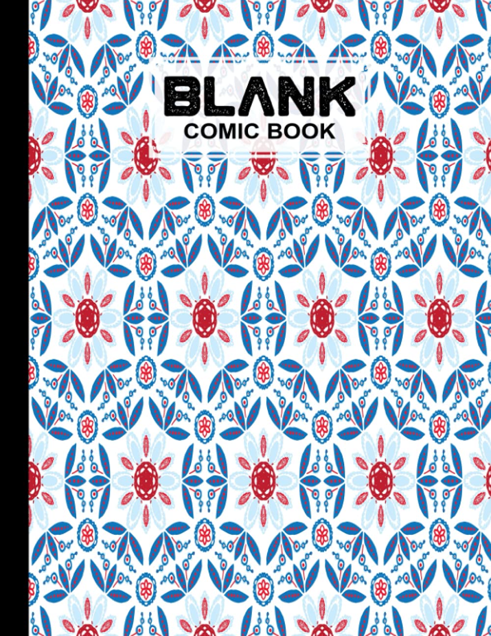 ler totalmente Blank Comic Book: Mandala Cover Blank Comic Book, Create Your Own Story, Journal, Notebook, Sketchbook for Kids and Adults, 120 Pages - Size 8.5" x 11" Notebook by Lieselotte Vetter