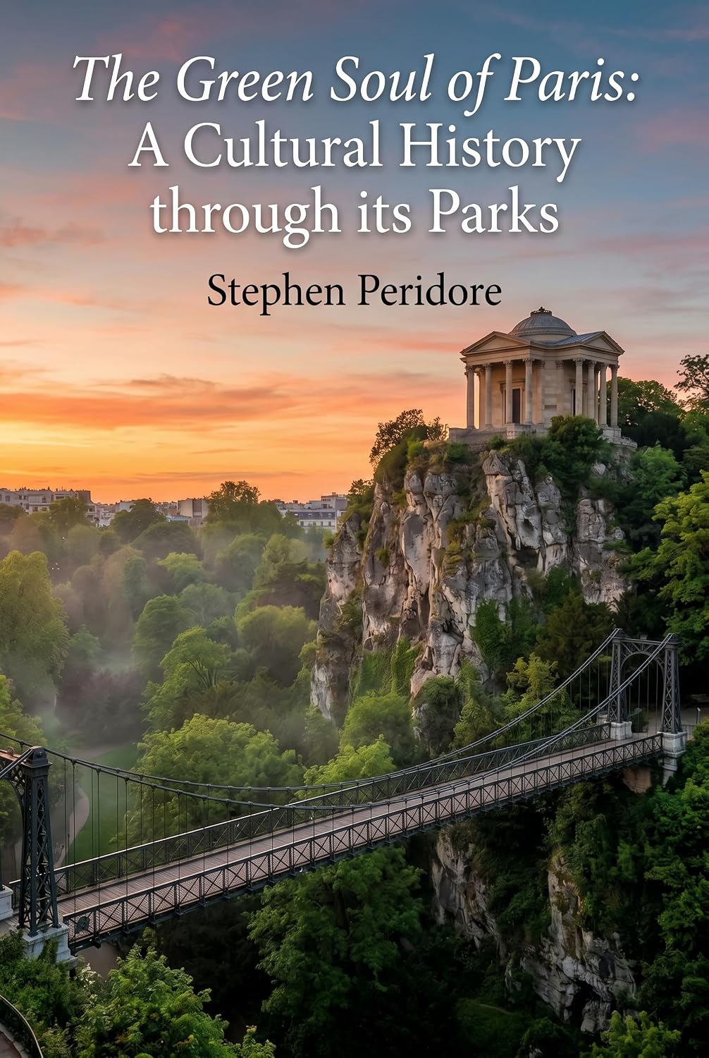 ler totalmente The Green Soul of Paris: A Cultural History through its Parks (English Edition)