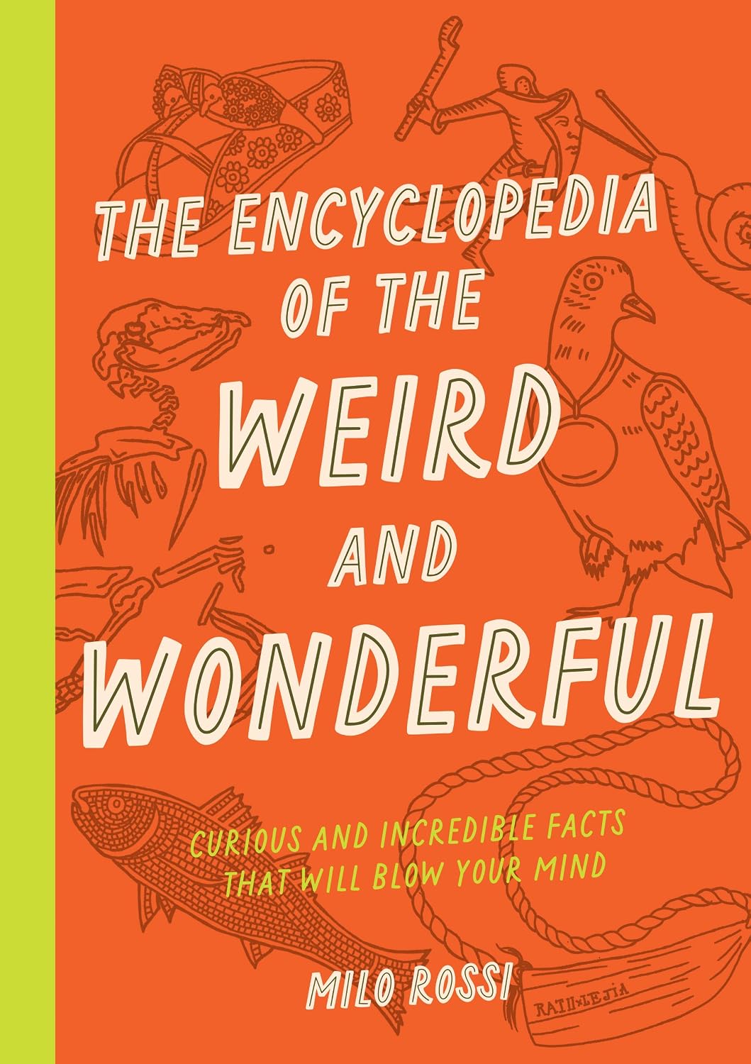 capítulo por capítulo baixar The Encyclopedia of the Weird and Wonderful: Curious and Incredible Facts That Will Blow Your Mind