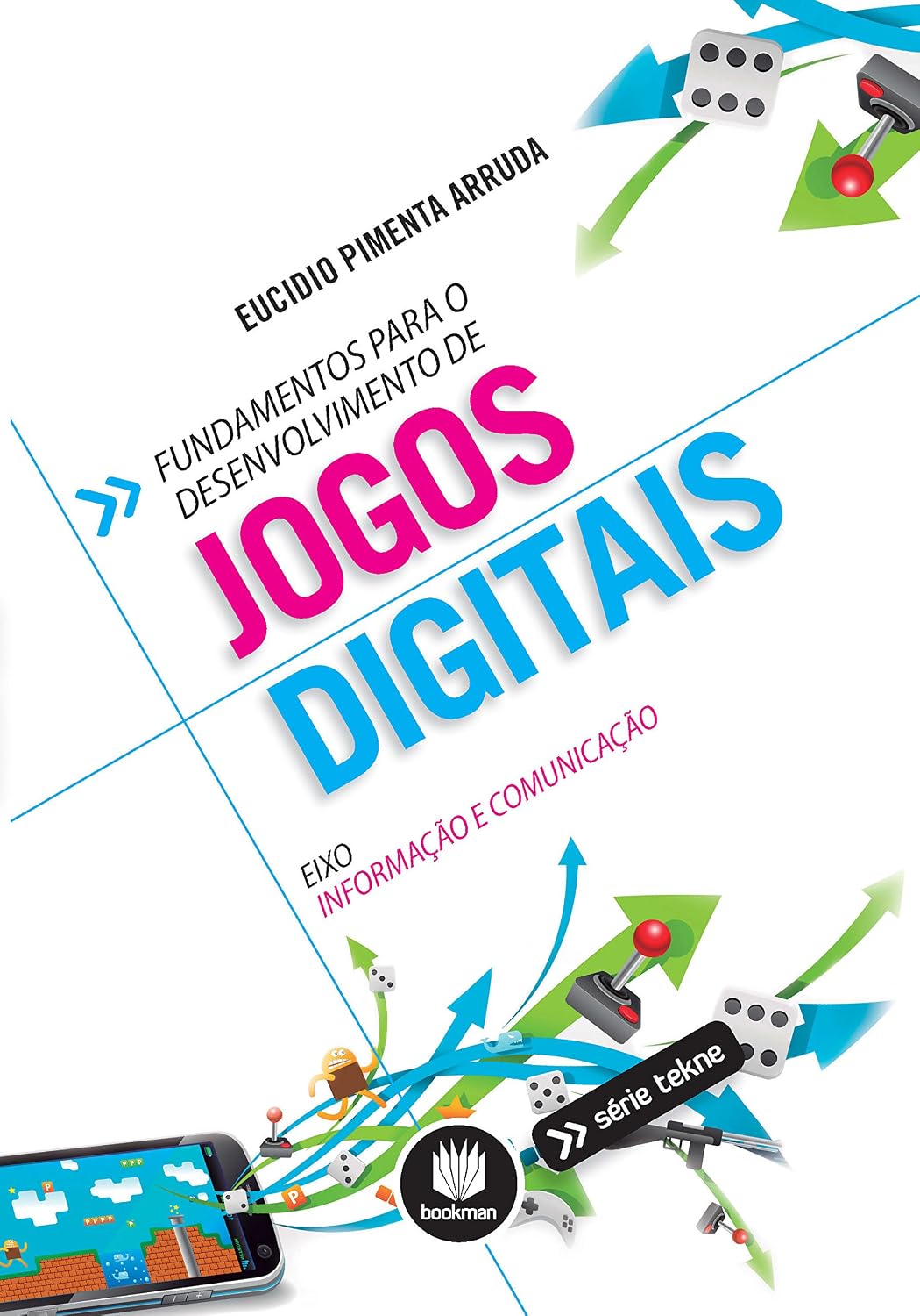 Fundamentos para o Desenvolvimento de Jogos Digitais (Tekne)