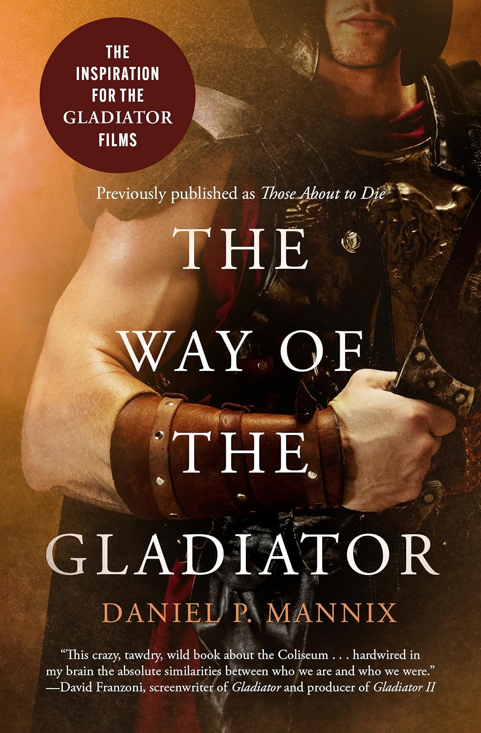 capítulo por capítulo baixar The Way of the Gladiator: Inspiration for the Gladiator Films (English Edition)