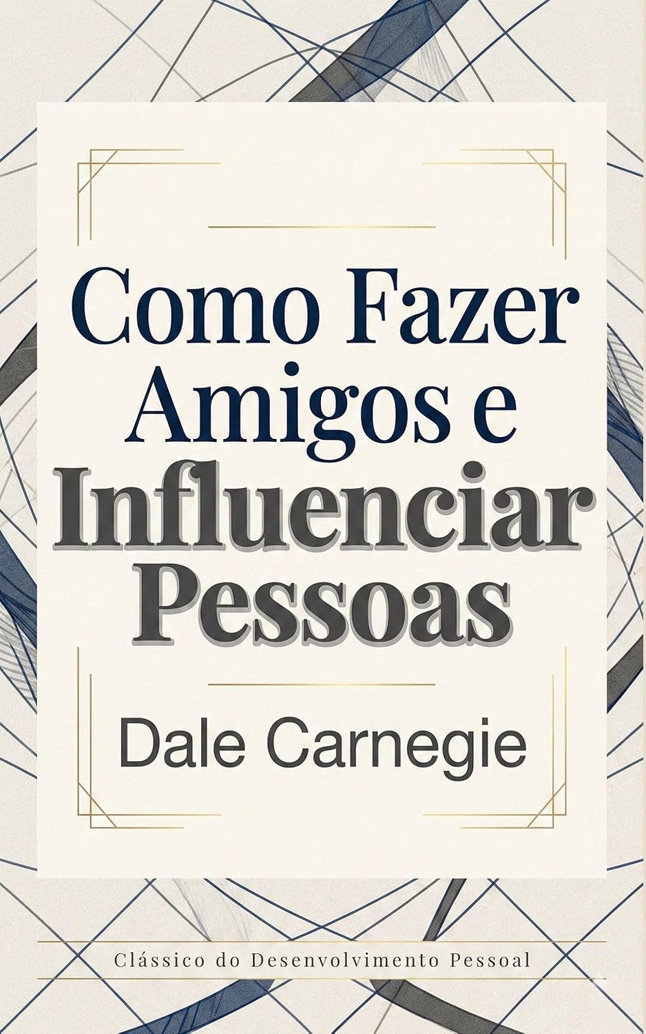 Como Fazer Amigos e Influenciar Pessoas baixar o livro de graça