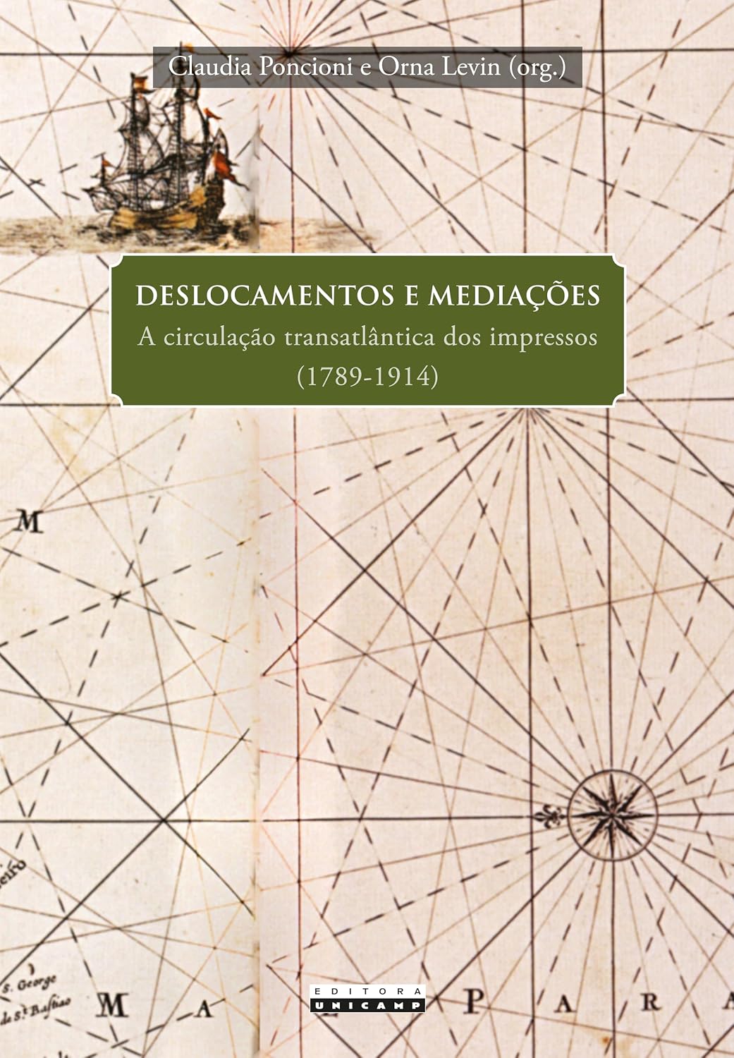 Deslocamentos e mediações: A circulação transatlântica dos impressos (1789-1914)