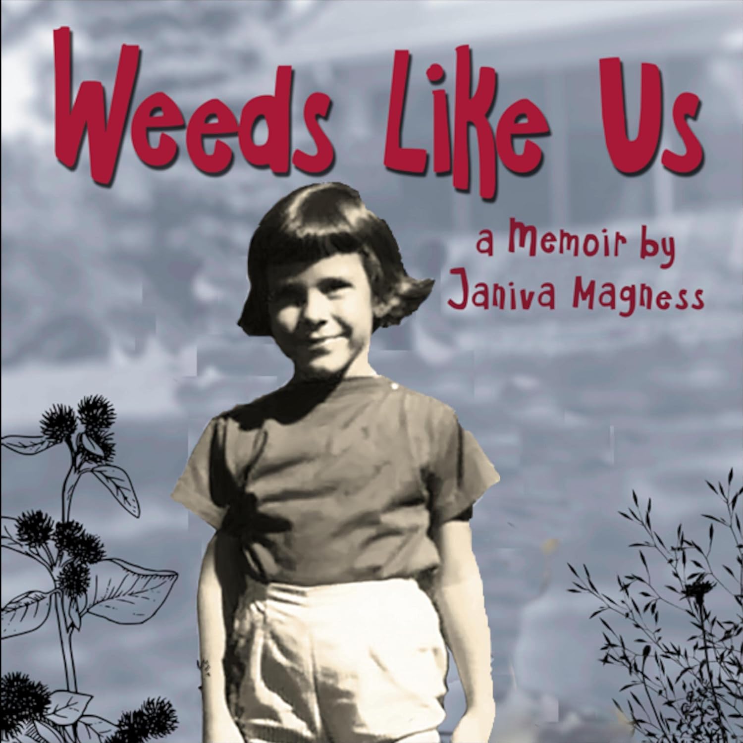 Weeds Like Us: A Memoir baixar o livro de graça