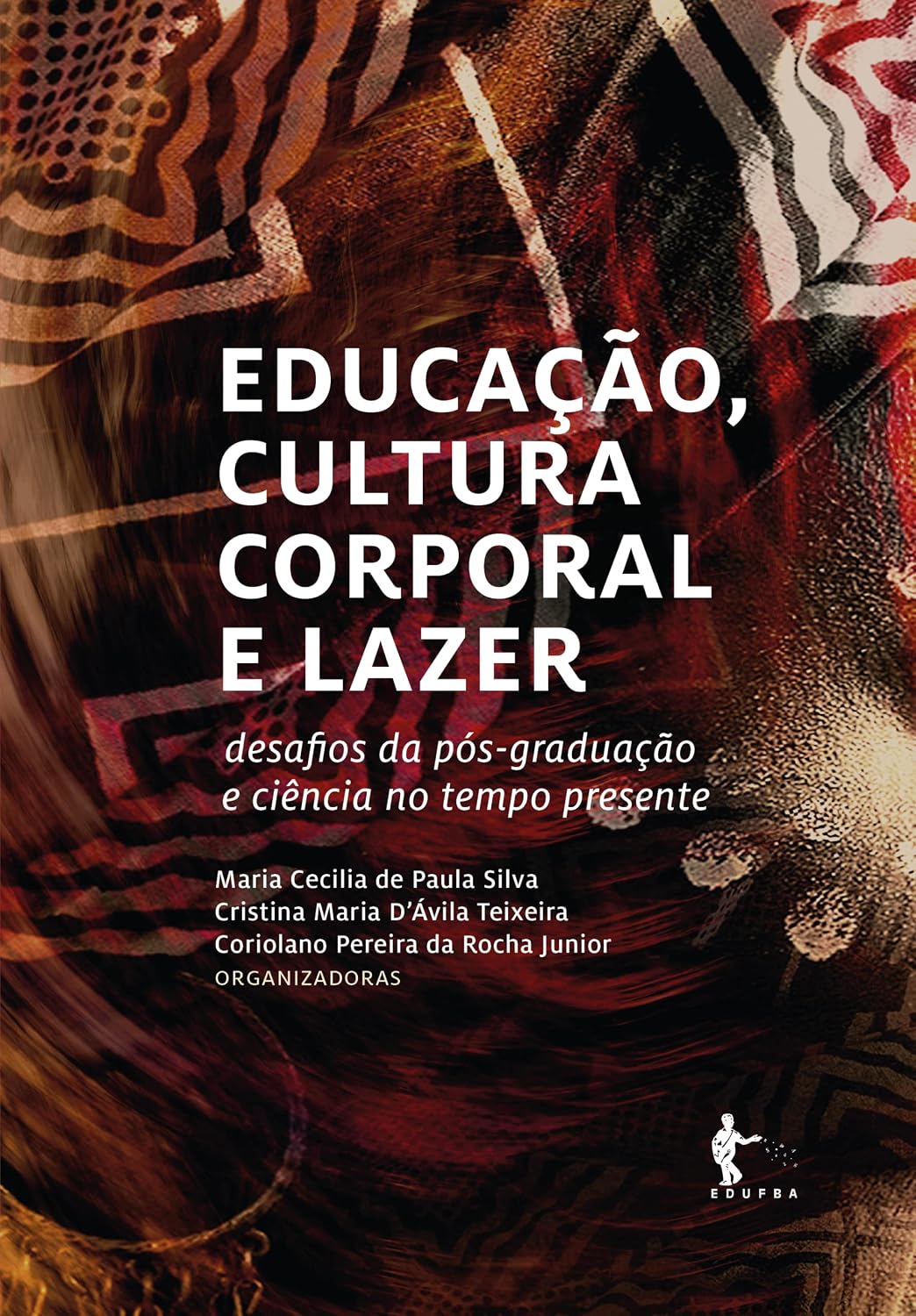 capítulo por capítulo baixar Educação, cultura corporal e lazer: desafios da pós-graduação e ciência no tempo presente