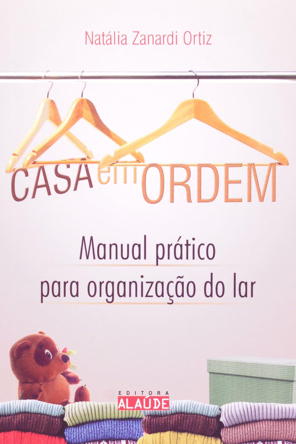 capítulo por capítulo baixar Casa em Ordem. Manual Prático Organização do Lar