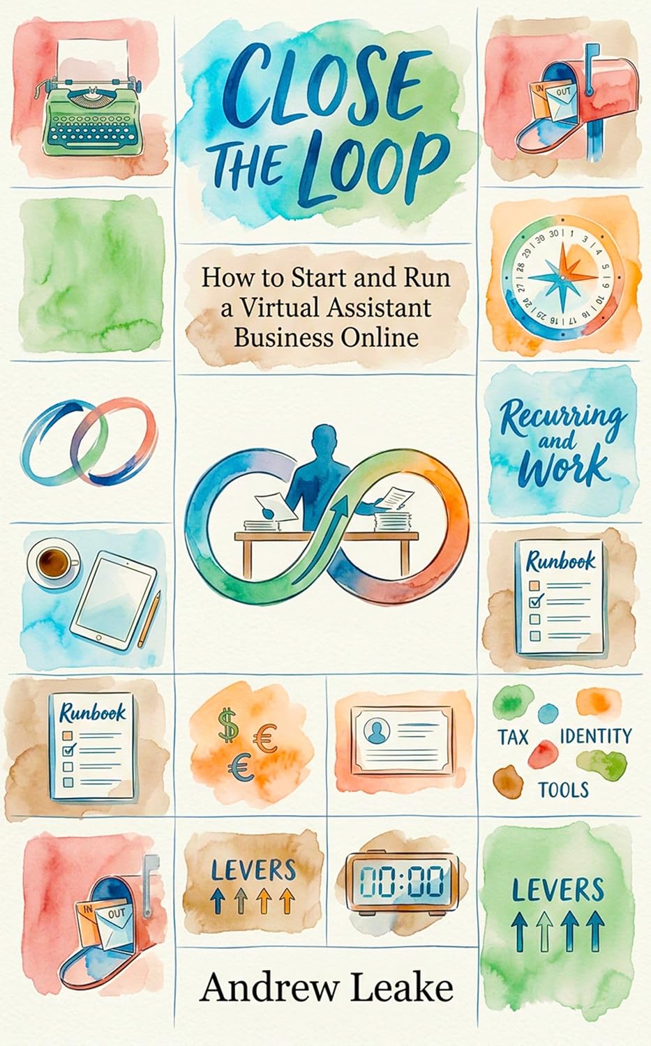 Close the Loop: How to Start and Run a Virtual Assistant Business Online (English Edition) baixar o livro de graça