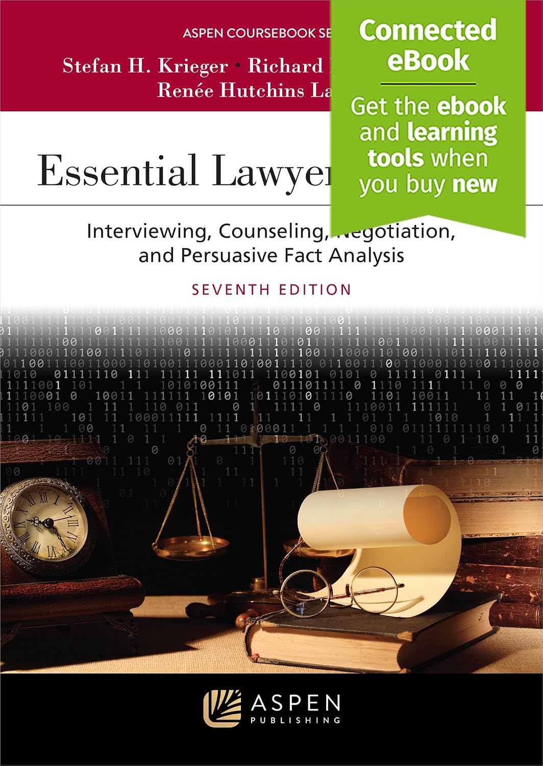capítulo por capítulo baixar Essential Lawyering Skills: Interviewing, Counseling, Negotiation, and Persuasive Fact Analysis, Seventh Edition [Connected eBook]