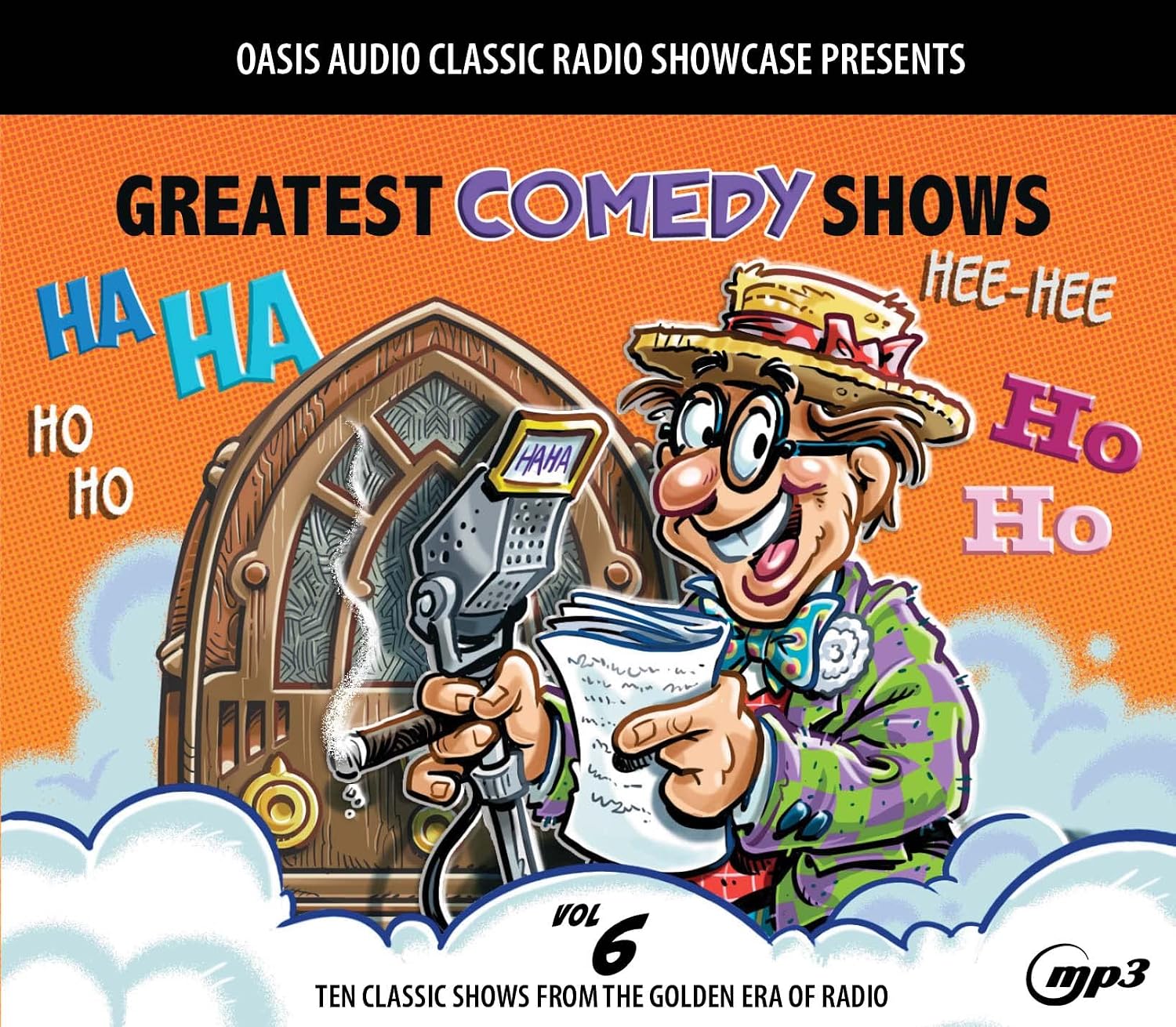 Greatest Comedy Shows, Volume 6: Ten Classic Shows from the Golden Era of Radio