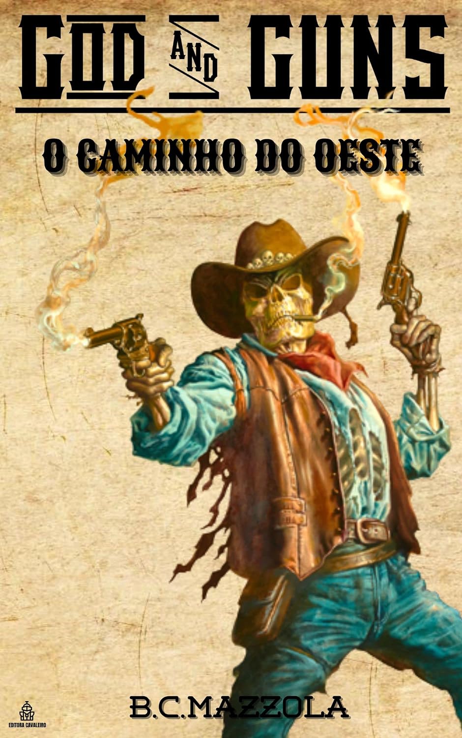 God & Guns: O Caminho do Oeste baixar o livro de graça