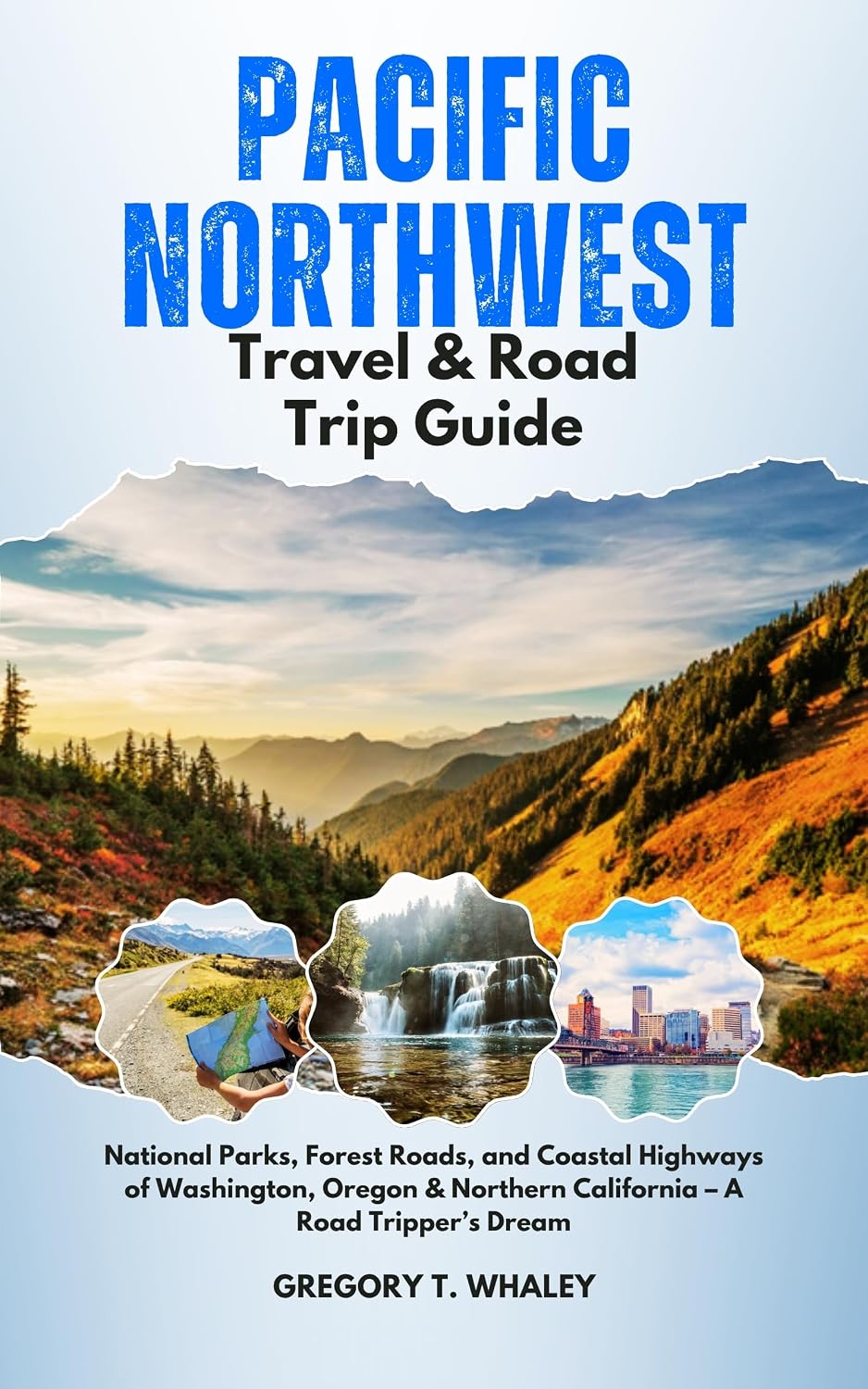 capítulo por capítulo baixar Pacific Northwest Travel & Road Trip Guide: National Parks, Forest Roads, and Coastal Highways of Washington, Oregon & Northern California – A Road Tripper’s Dream (English Edition)