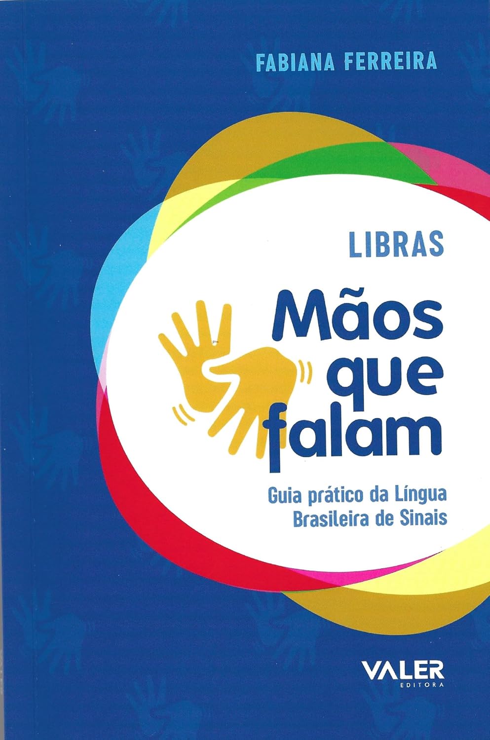 capítulo por capítulo baixar Libras: mãos que falam: guia prático da Língua Brasileira de Sinais