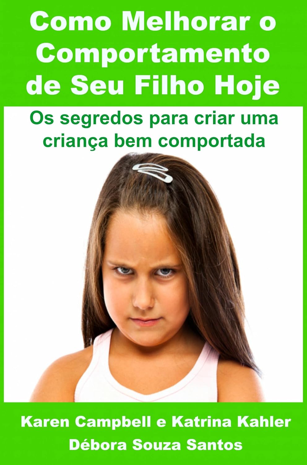 Como Melhorar o Comportamento de Seu Filho Hoje baixar livro de graça