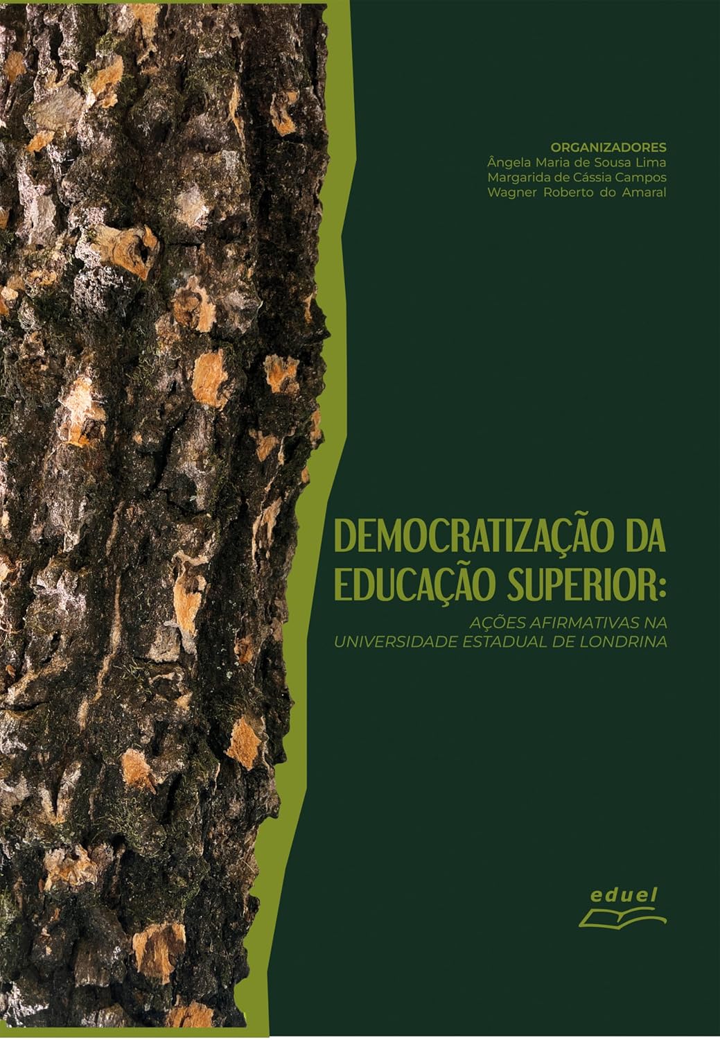 ler totalmente Democratização da Educação Superior:: ações afirmativas na Universidade Estadual de Londrina