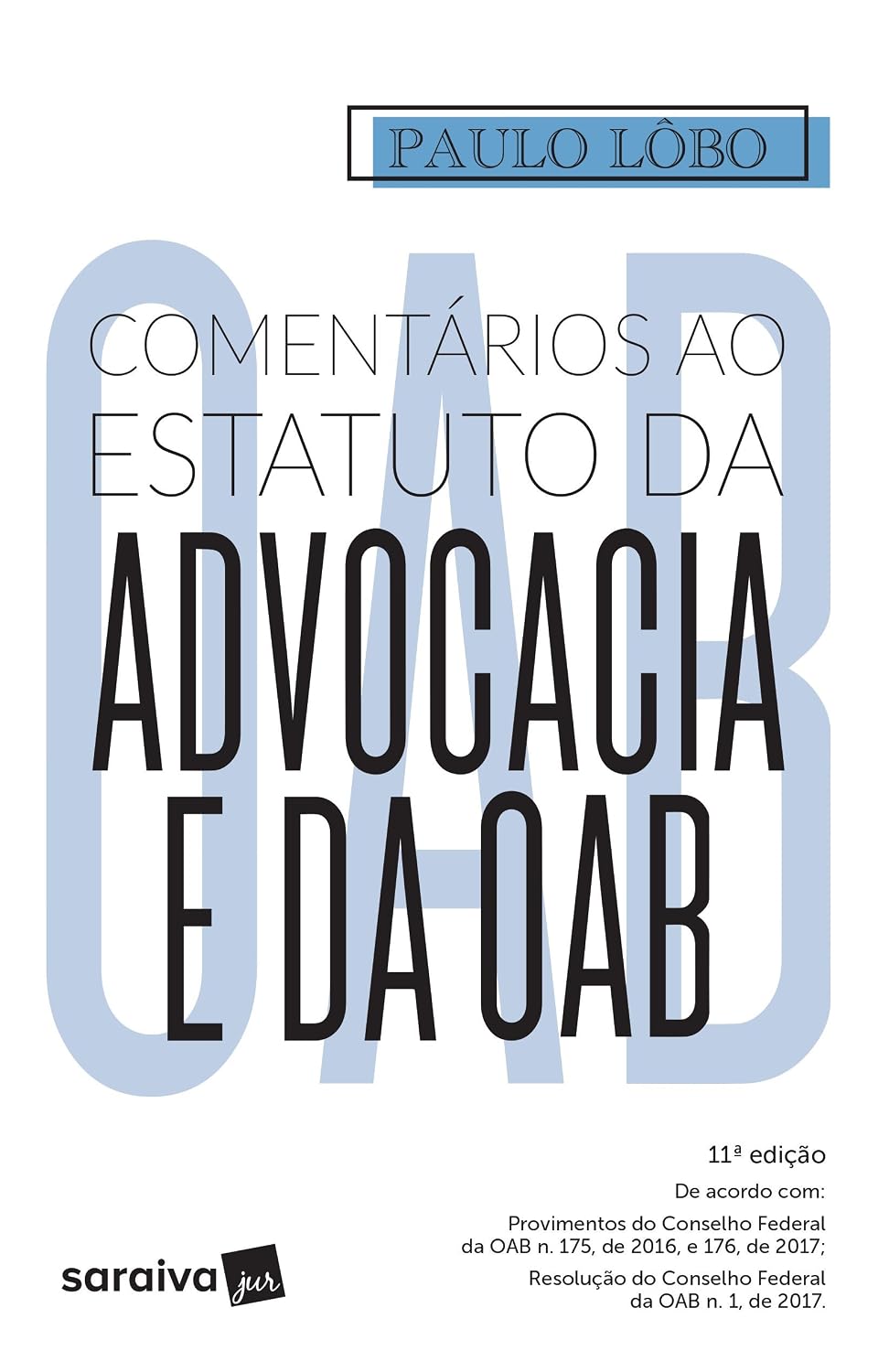 Comentários ao Estatuto da Advocacia e da OAB baixar livro de graça