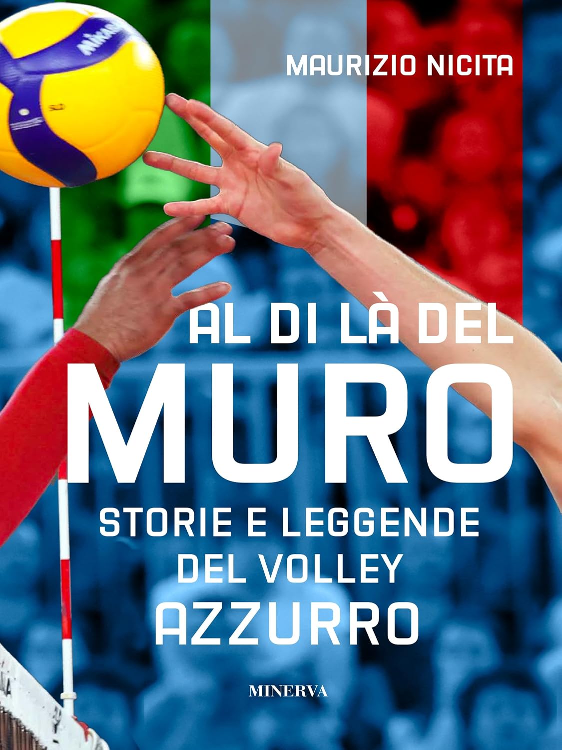 capítulo por capítulo baixar Al di là del muro: Storie e leggende del volley azzurro (Italian Edition)