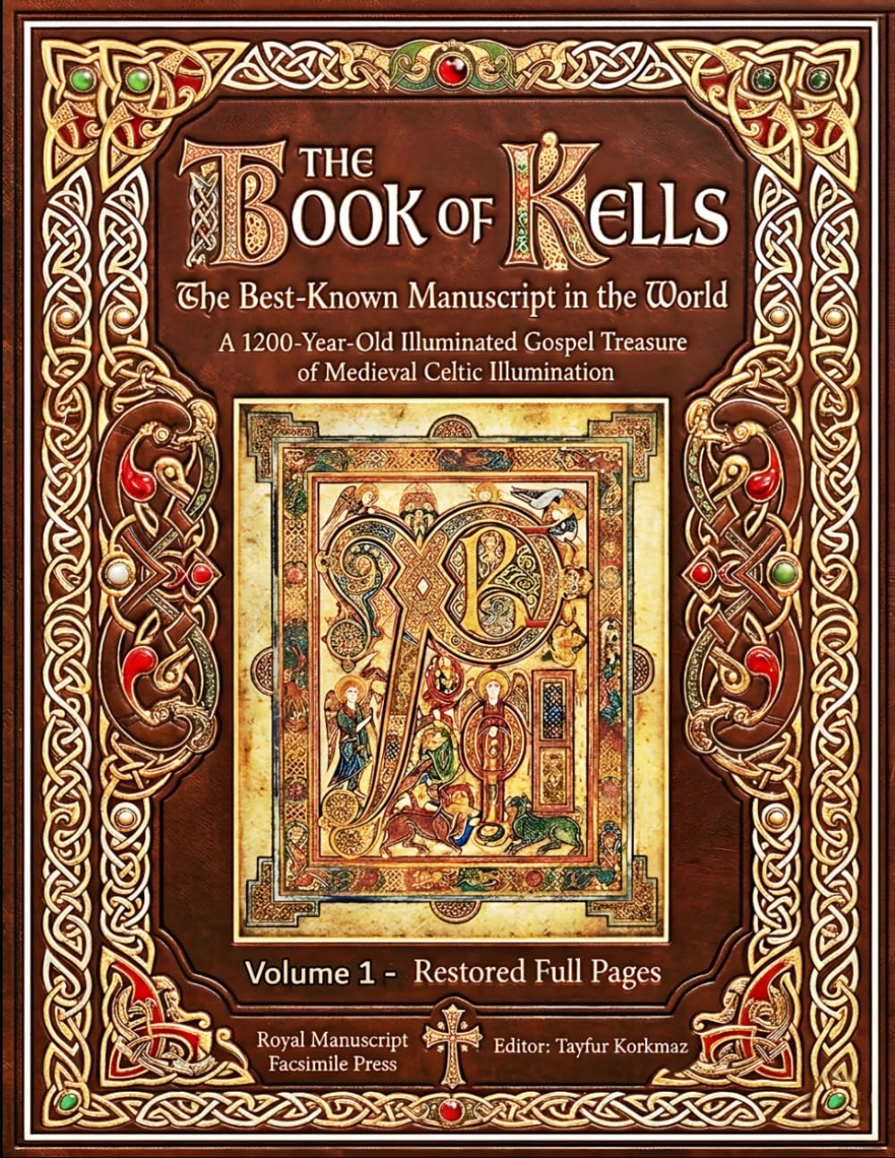 The Book of Kells: The Best-Known Manuscript in the World – A 1200-Year-Old Illuminated Gospel Treasure of Medieval Celtic Illumination Manuscript.... manuscripts based on museum originals) baixar livro de graça