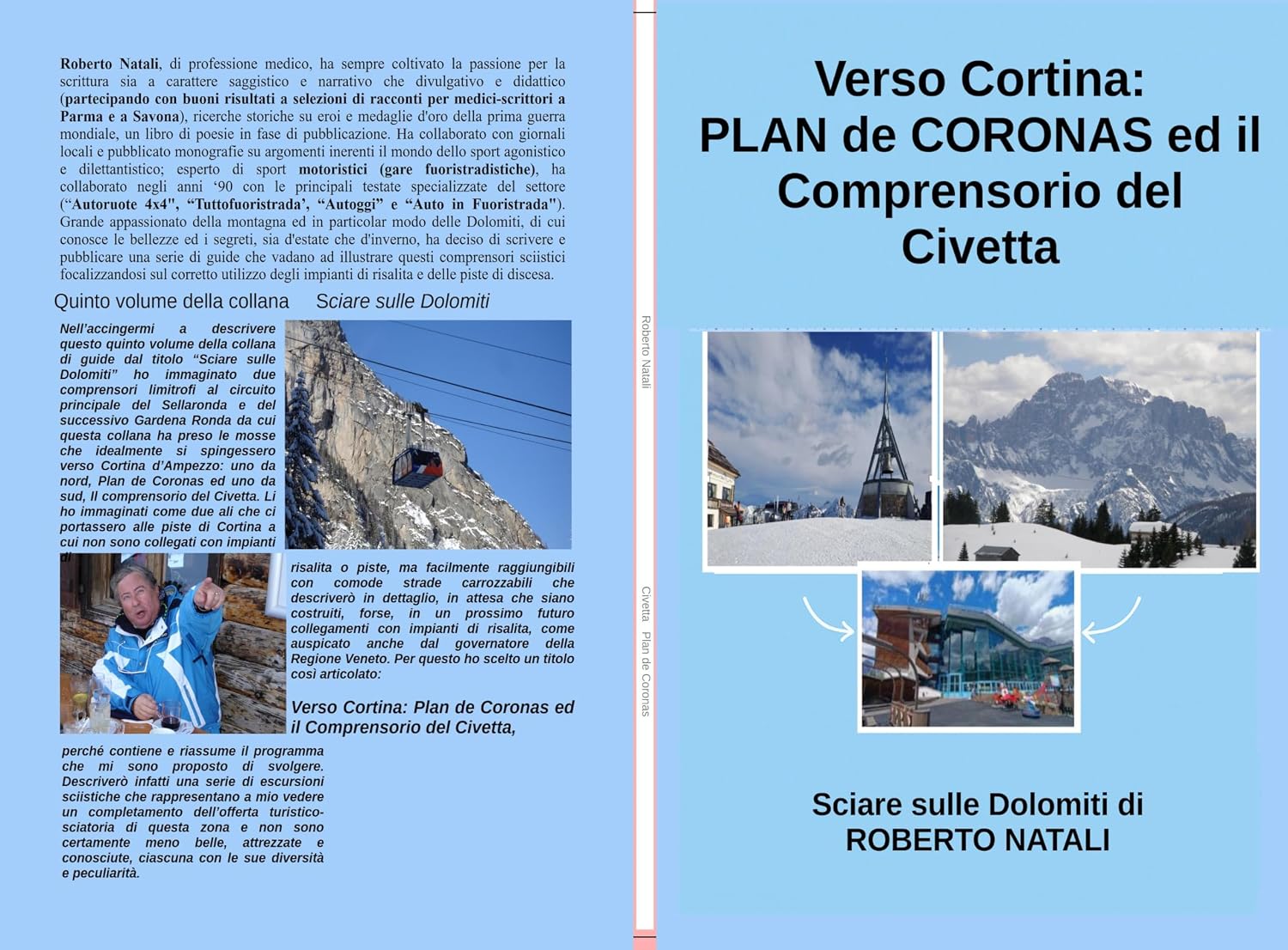 ler totalmente Verso Cortina: Plan de Coronas ed il comprensorio del Civetta (Sciare sulle Dolomiti) (Italian Edition)