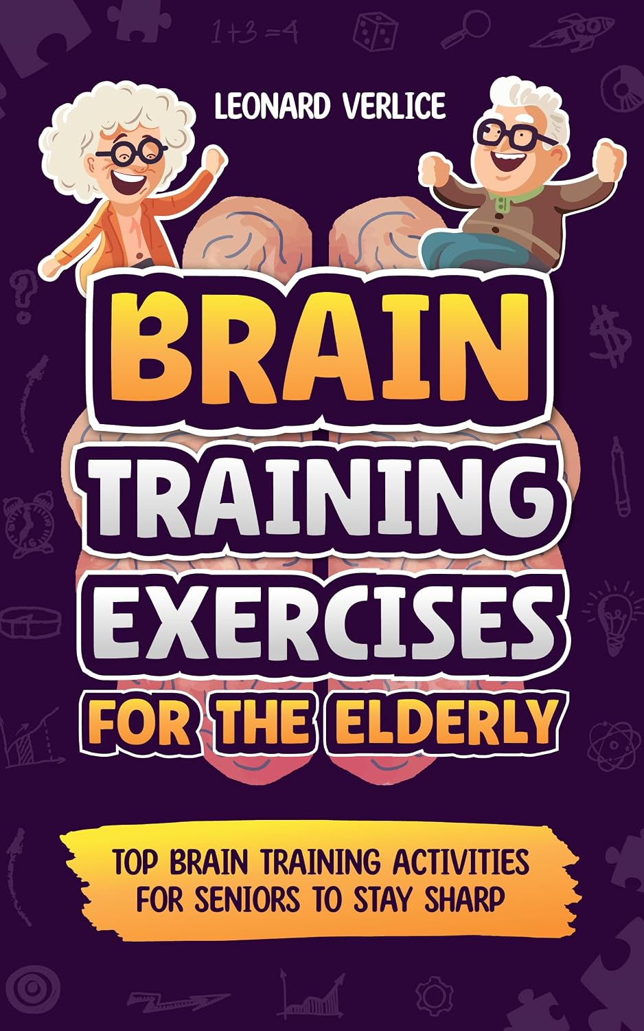 ler totalmente Brain Training Exercises for the Elderly: Top Brain Training Activities for Seniors to stay Sharp (English Edition)