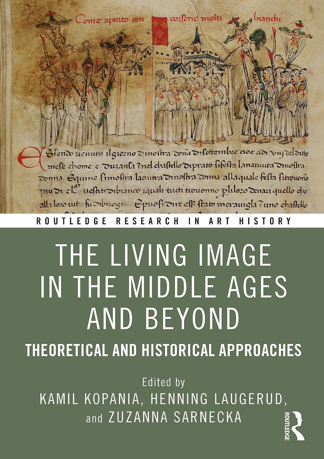 The Living Image in the Middle Ages and Beyond: Theoretical and Historical Approaches (Routledge Research in Art History) (English Edition)