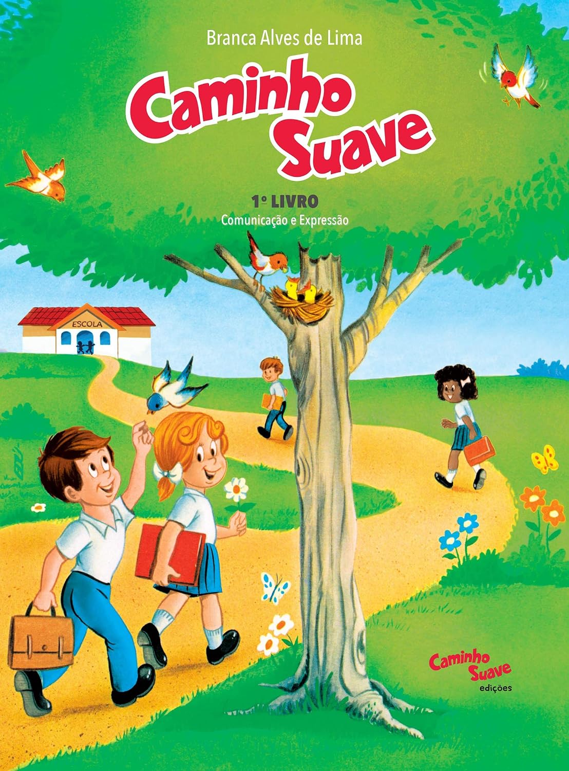 Caminho Suave - 1º Livro: Comunicação e Expressão baixar o livro de graça