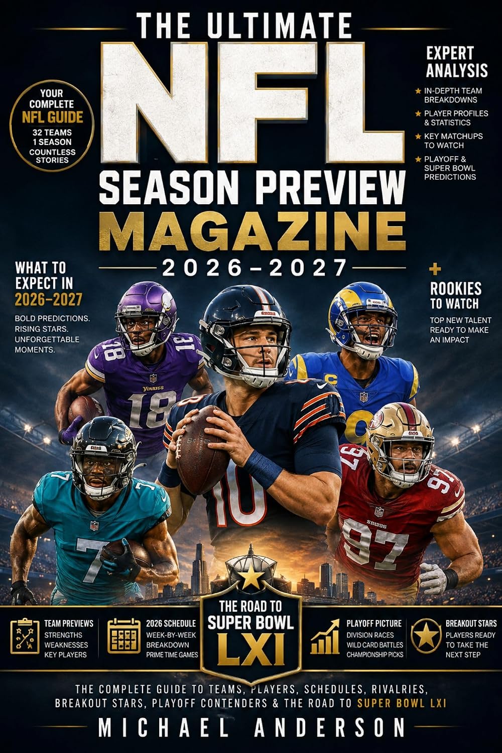 The Ultimate NFL Season Preview Magazine 2026–2027: The Complete Guide to Teams, Players, Schedules, Rivalries, Breakout Stars, Playoff Contenders & the Road to Super Bowl LXI (English Edition) baixar o livro de graça