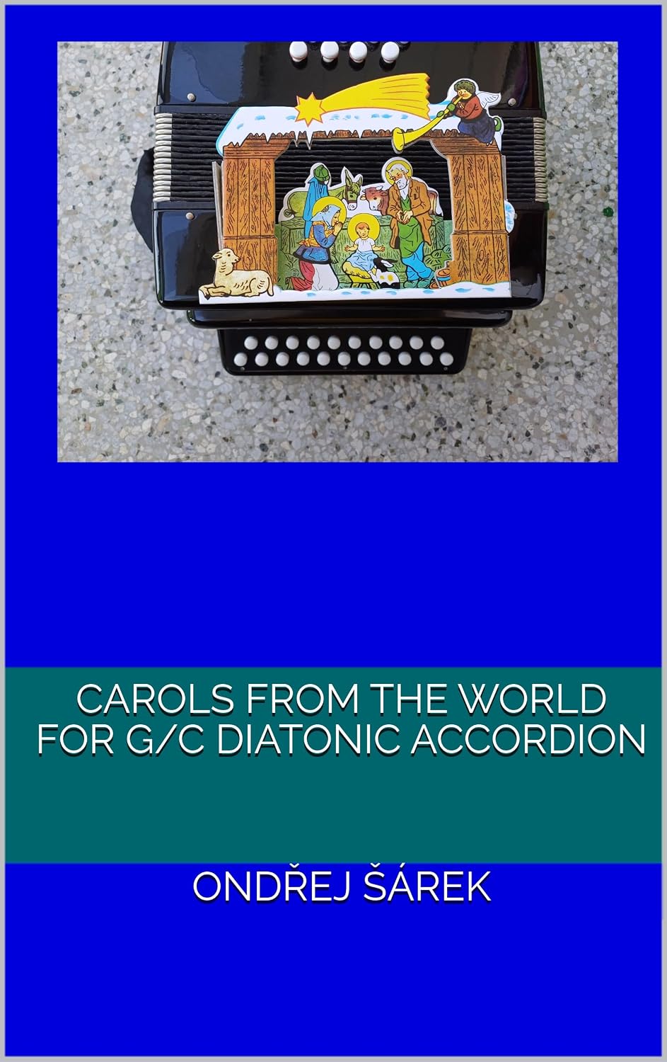 Carols from the world for G/C diatonic accordion (English Edition) baixar o livro de graça