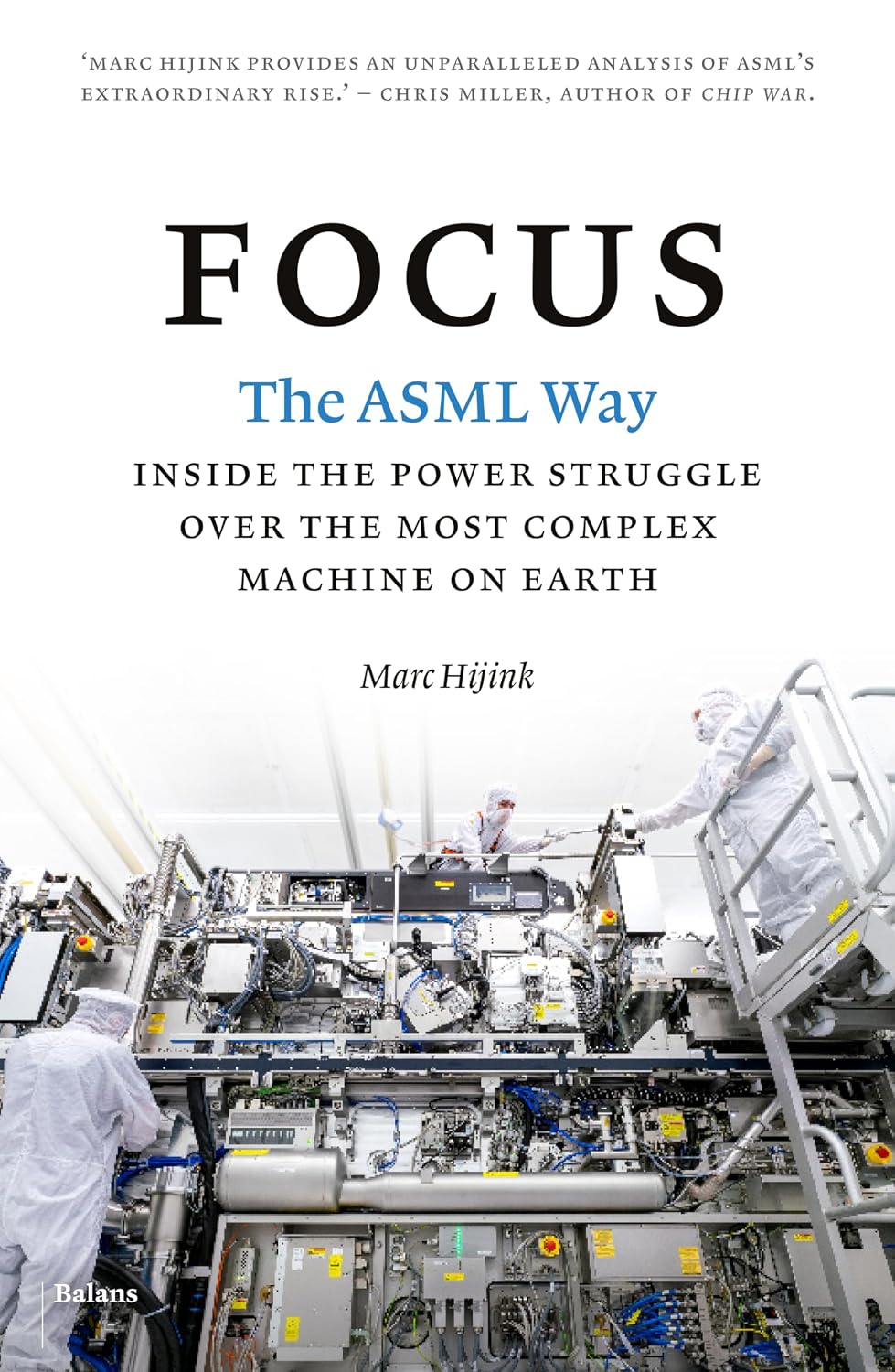 ler totalmente Focus: The ASML way - Inside the power struggle over the most complex machine on earth (English Edition)