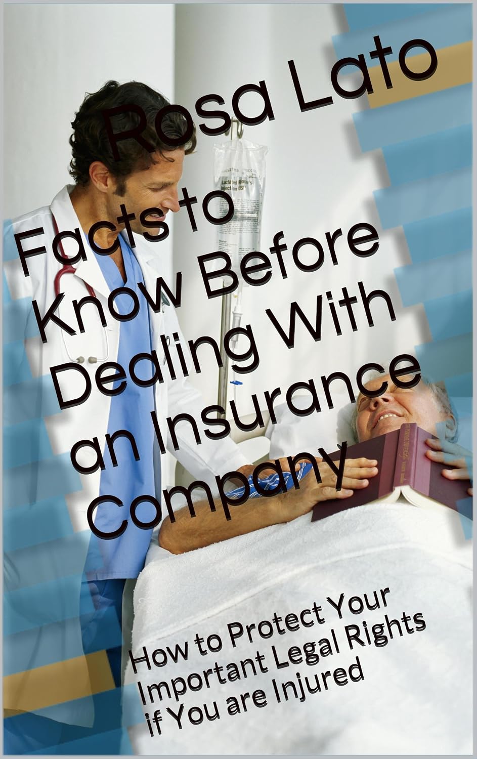 ler totalmente Facts to Know Before Dealing With an Insurance Company: How to Protect Your Important Legal Rights if You are Injured (English Edition)