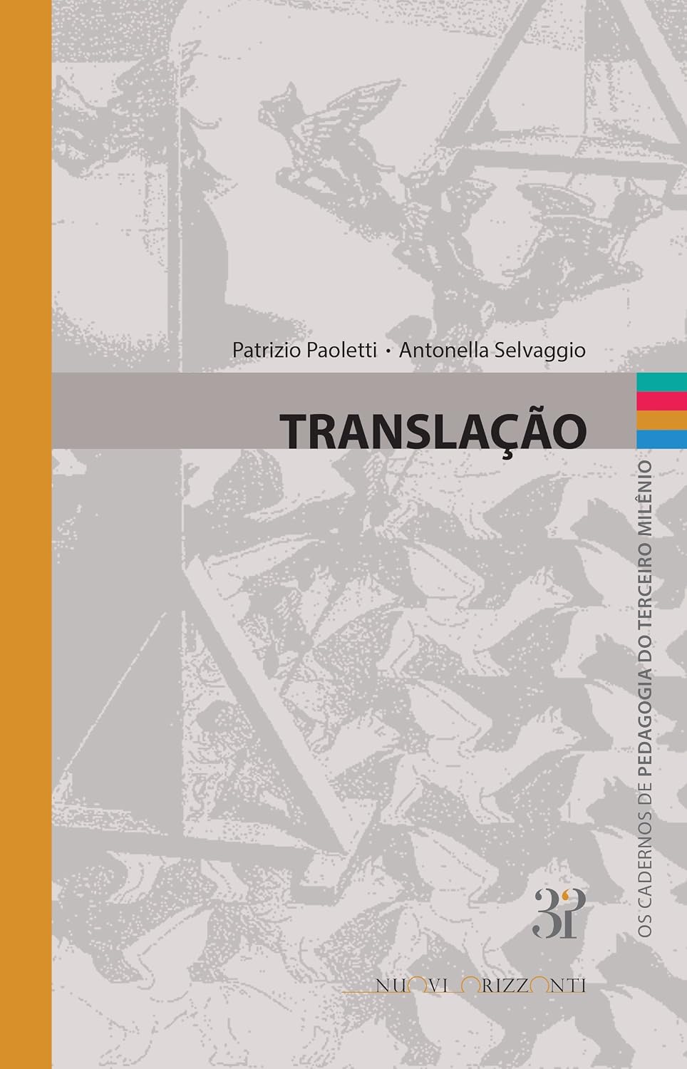 Translação: Os cadernos de Trabalho de Pedagogia para o Terceiro Milênio baixar livro de graça