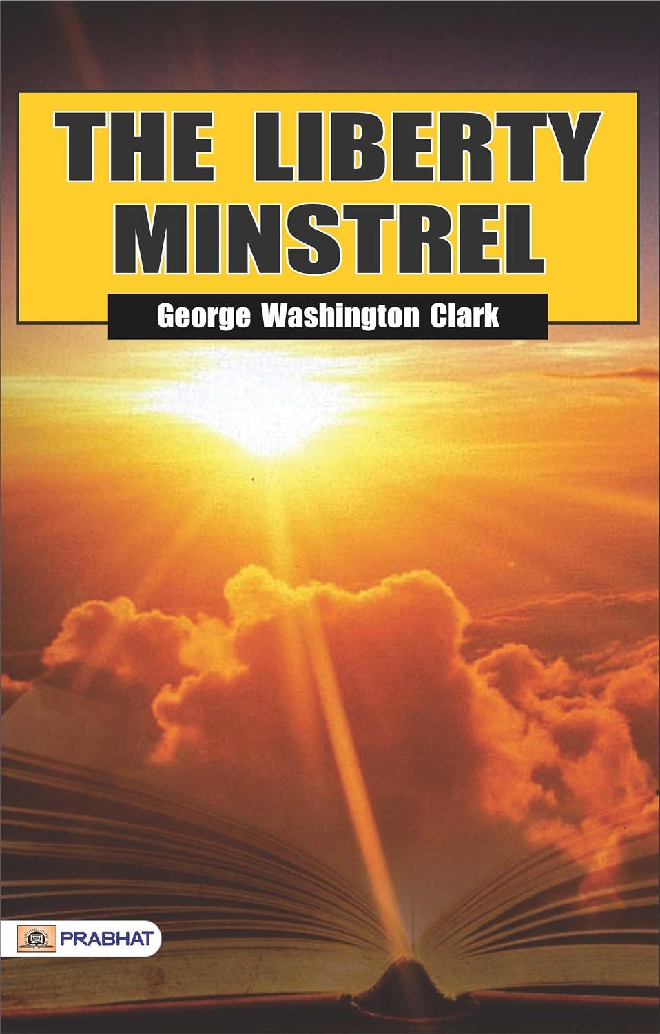 ler totalmente The Liberty Minstrel: George Washington Clark's Musical Compilation (English Edition)