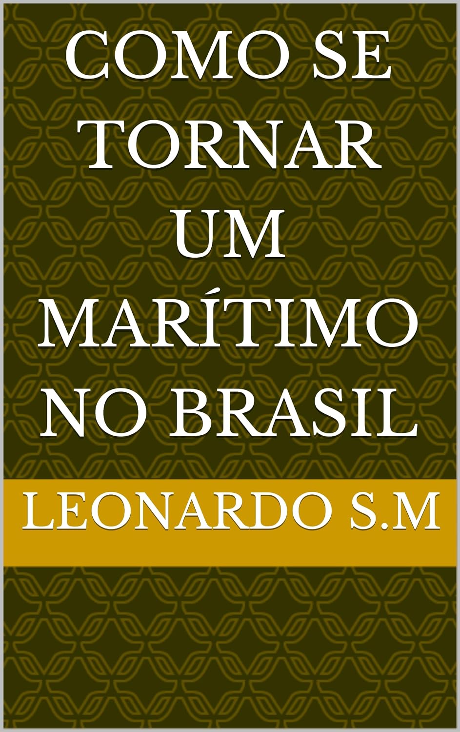 ler totalmente Como se Tornar um Marítimo no Brasil