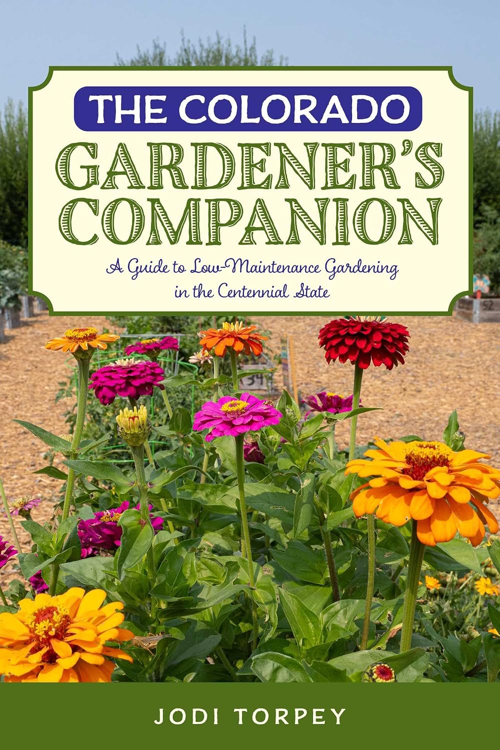 ler totalmente The Colorado Gardener's Companion: A Guide to Low-Maintenance Gardening in the Centennial State (English Edition)