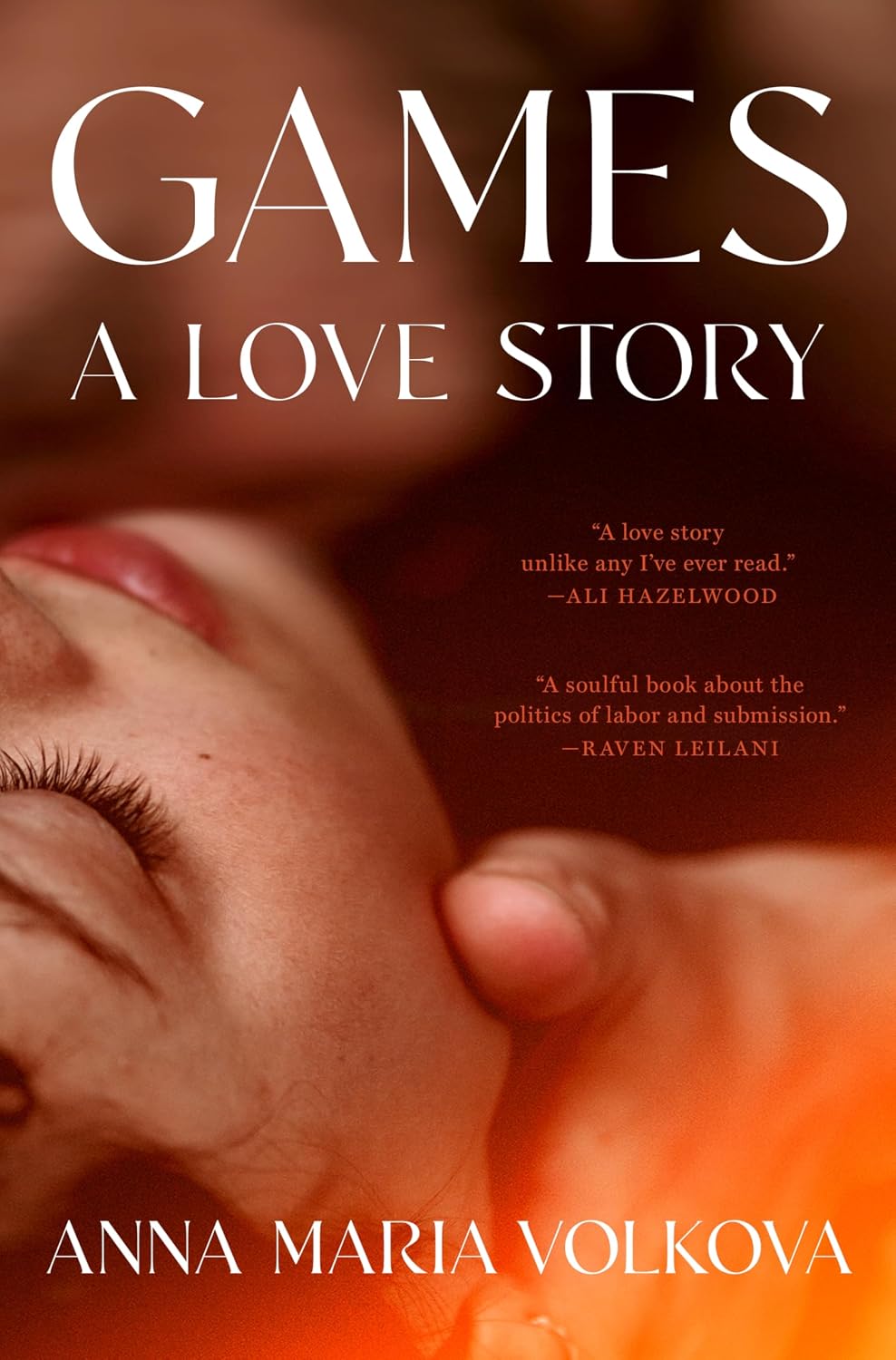 Games: A Love Story: A Smart, Sexy Debut Exploring Ambition, Grief, and Desire