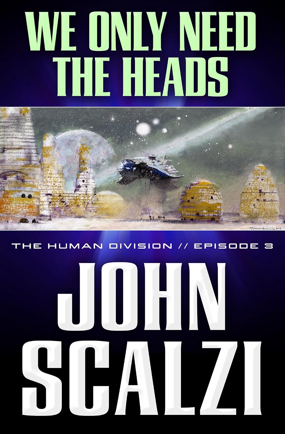 The Human Division #3: We Only Need the Heads (English Edition) baixar o livro de graça