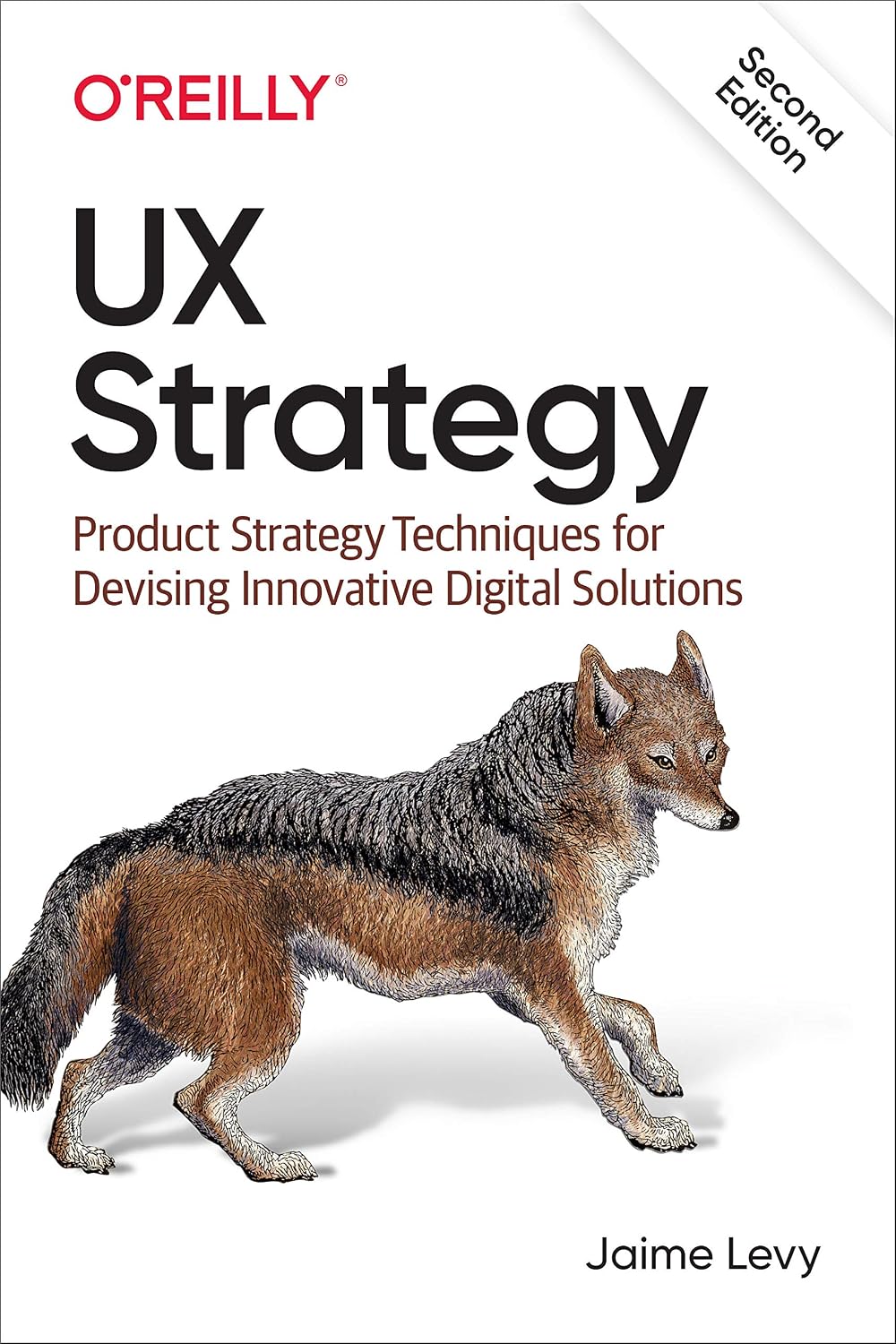 UX Strategy: Product Strategy Techniques for Devising Innovative Digital Solutions baixar livro de graça
