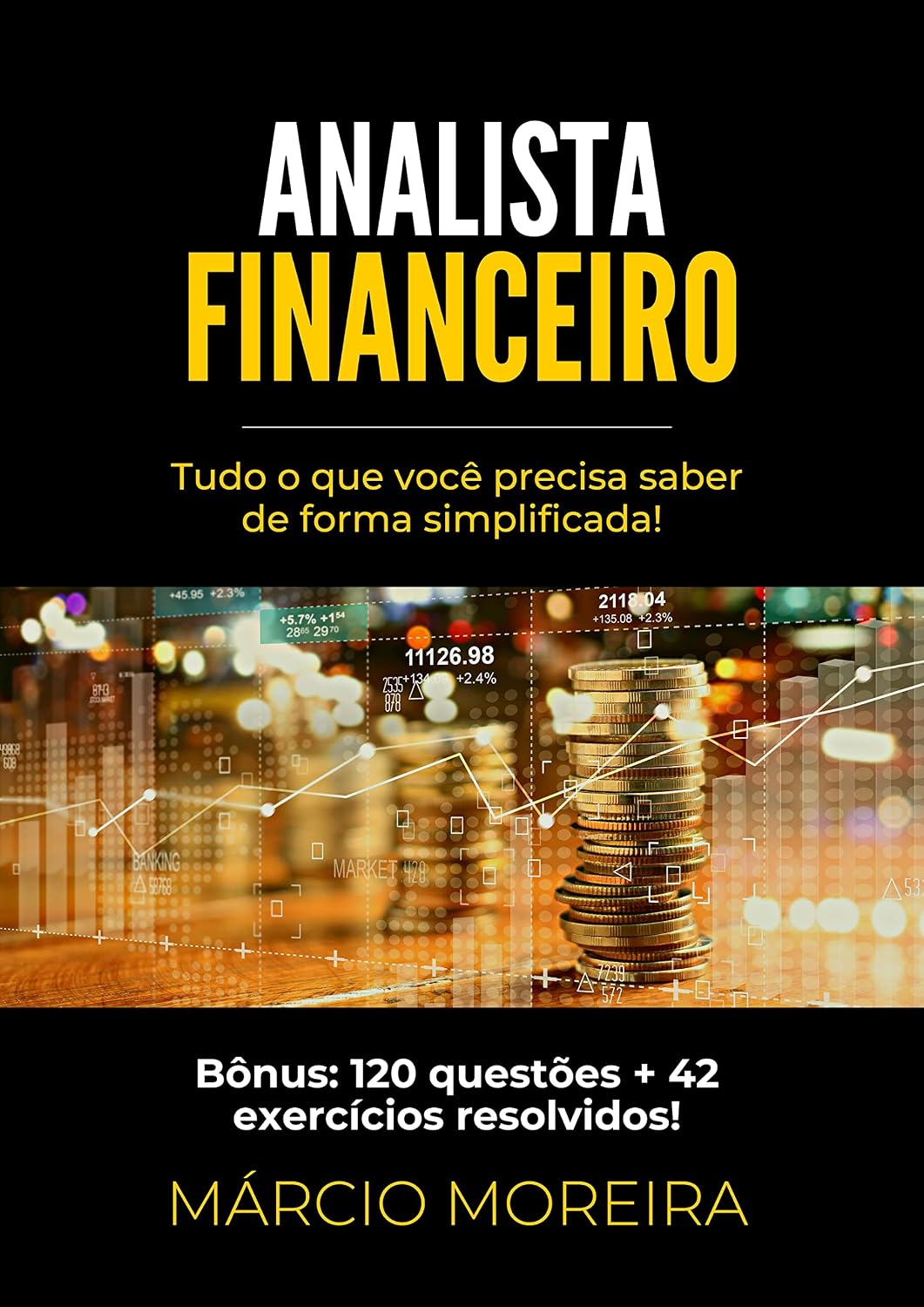Analista Financeiro: Tudo que você precisa saber de forma simplificada baixar o livro de graça