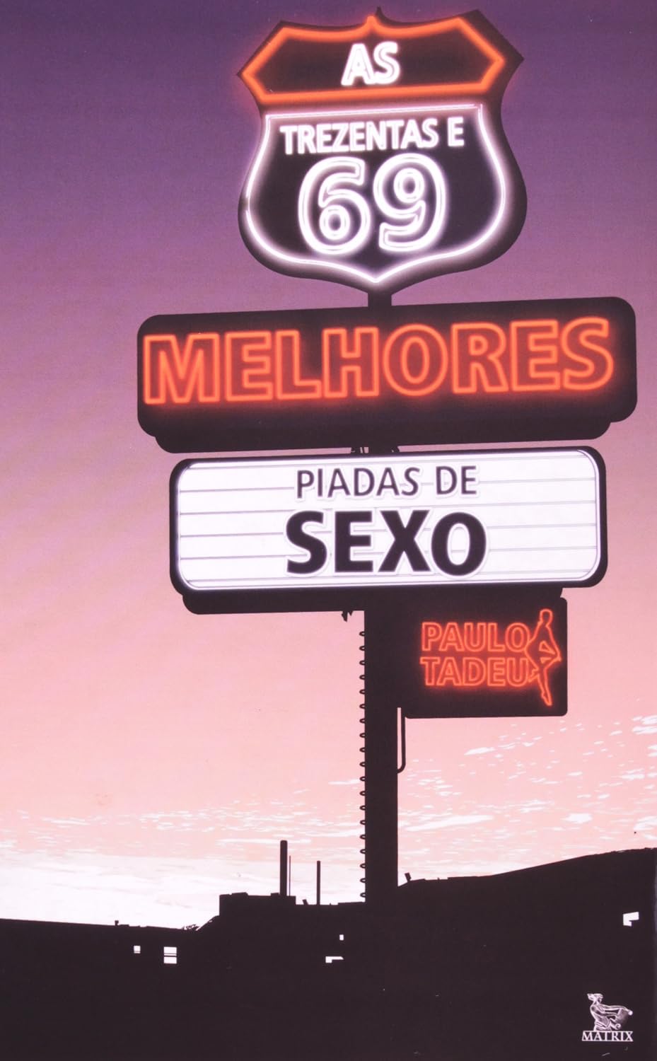 capítulo por capítulo baixar As Trezentas E 69 Melhores Piadas De Sexo