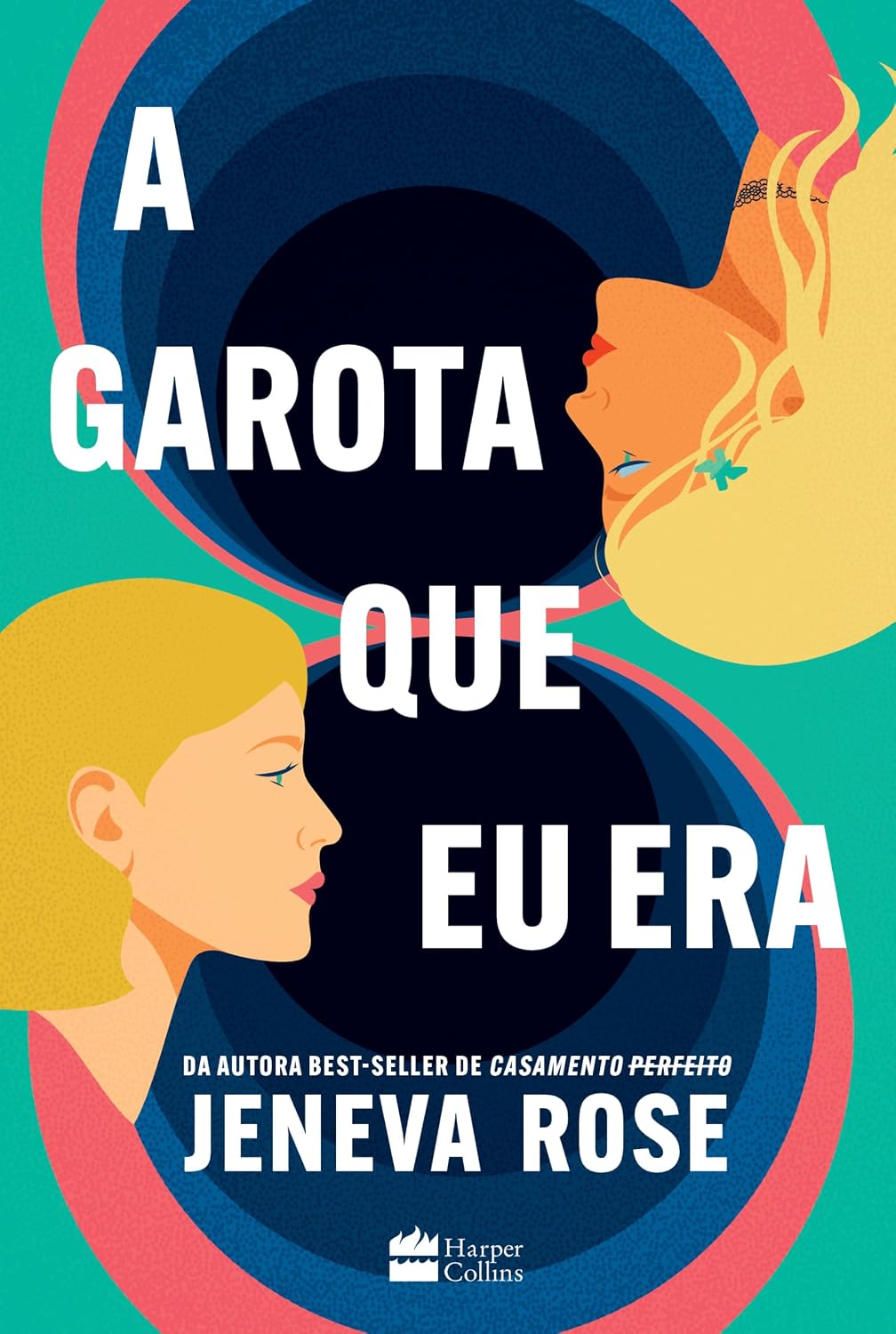 A garota que eu era – O livro de Jeneva Rose para fãs de “De repente 30” baixar o livro de graça