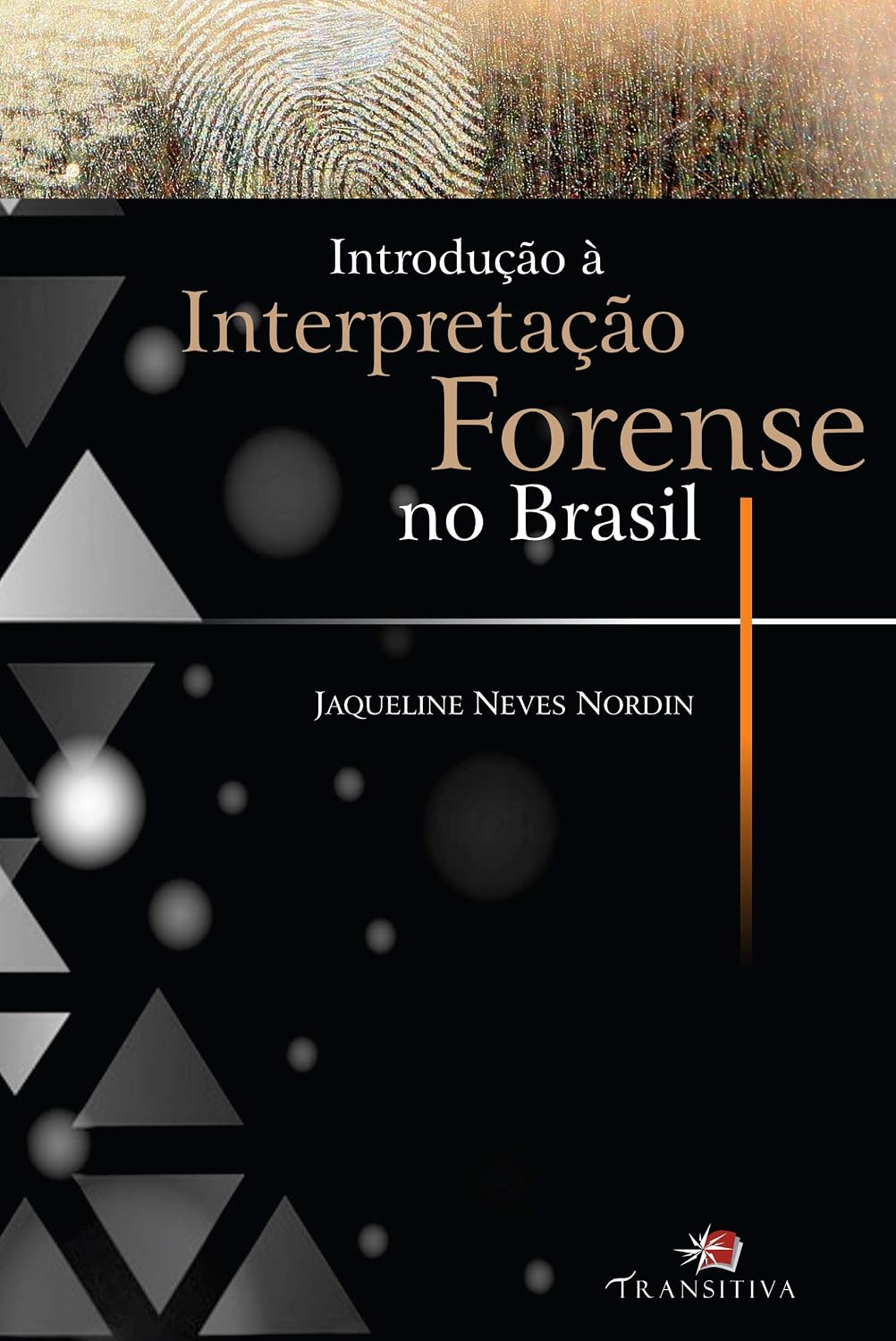 Introdução à Interpretação Forense no Brasil