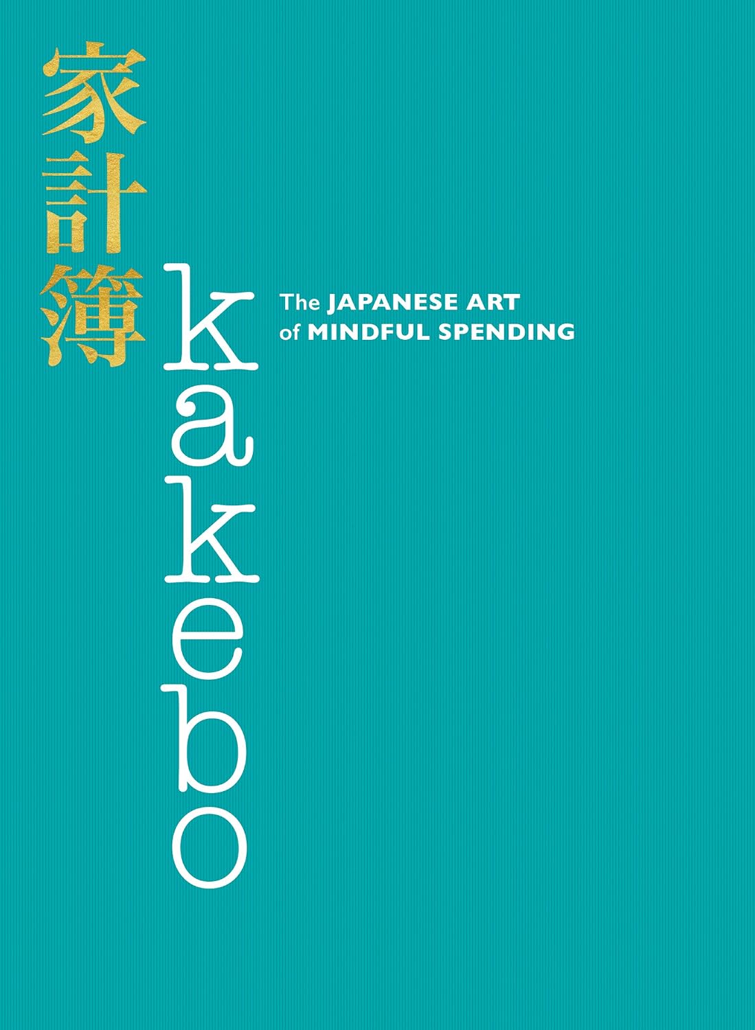 capítulo por capítulo baixar Kakebo: The Japanese Art of Mindful Spending