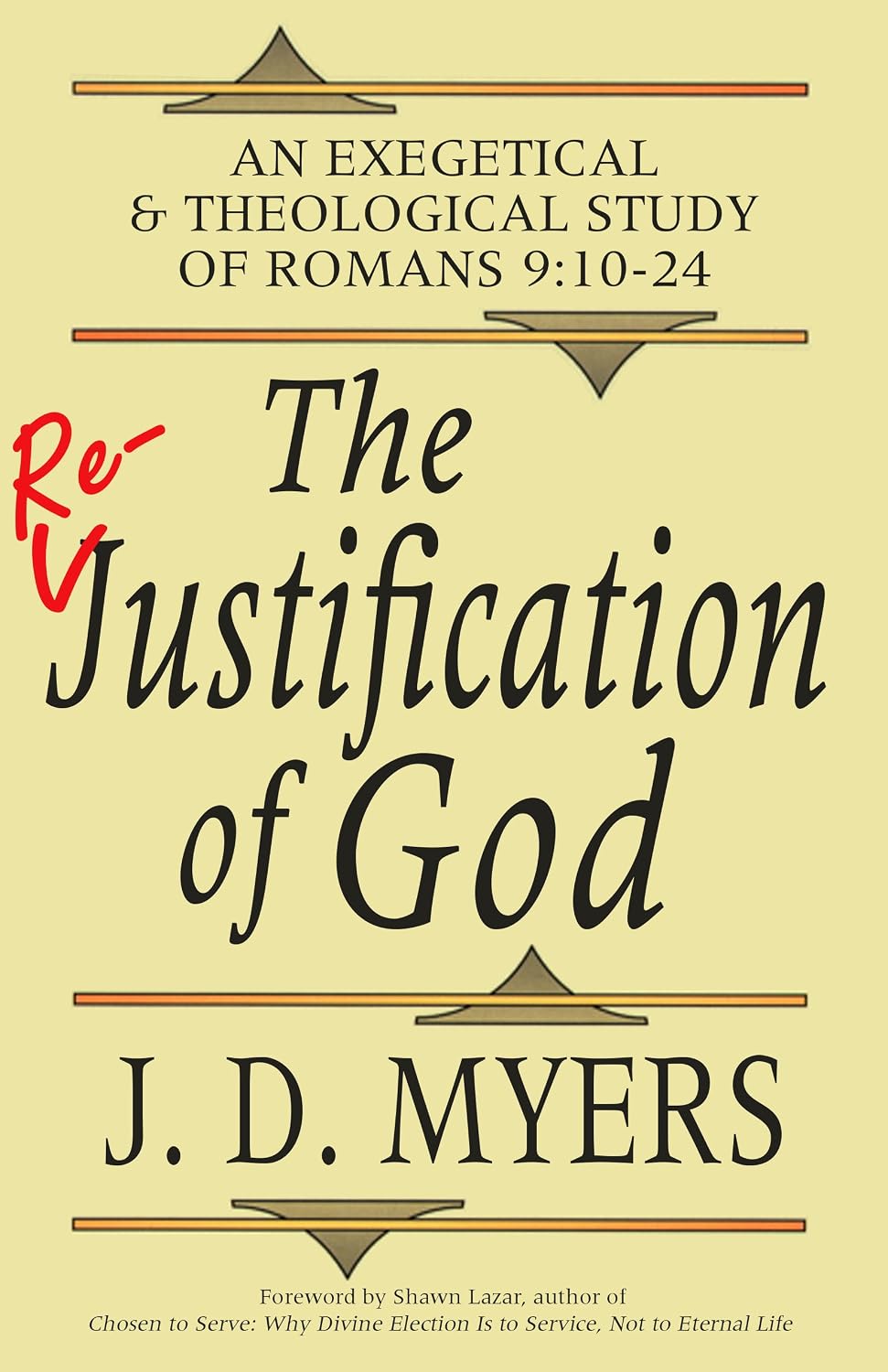 capítulo por capítulo baixar The Re-Justification of God: An Exegetical and Theological Study of Romans 9:10-24 (English Edition)
